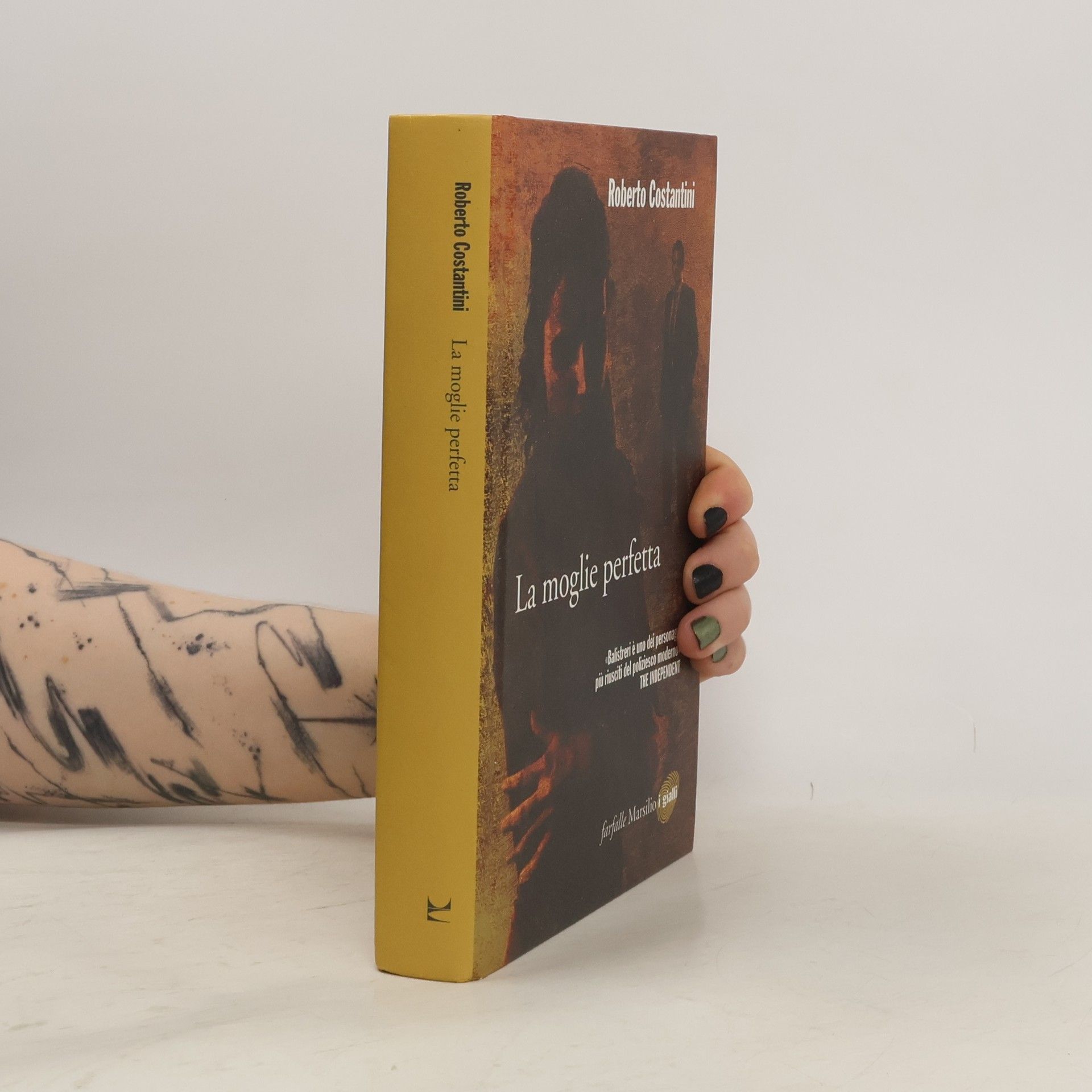 Roberto Costantini La moglie perfetta