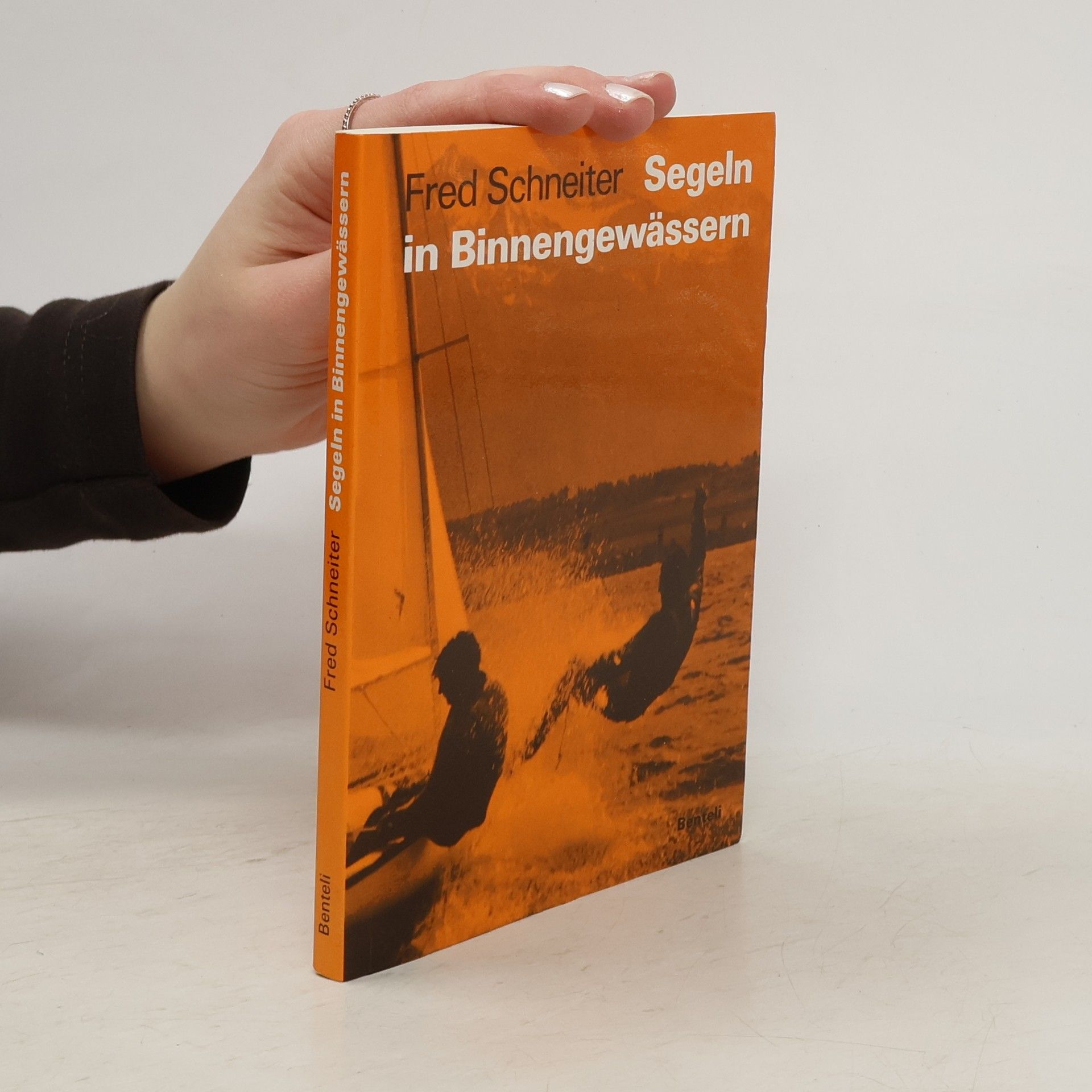 Fred Schneiter Segeln in Binnengewässern