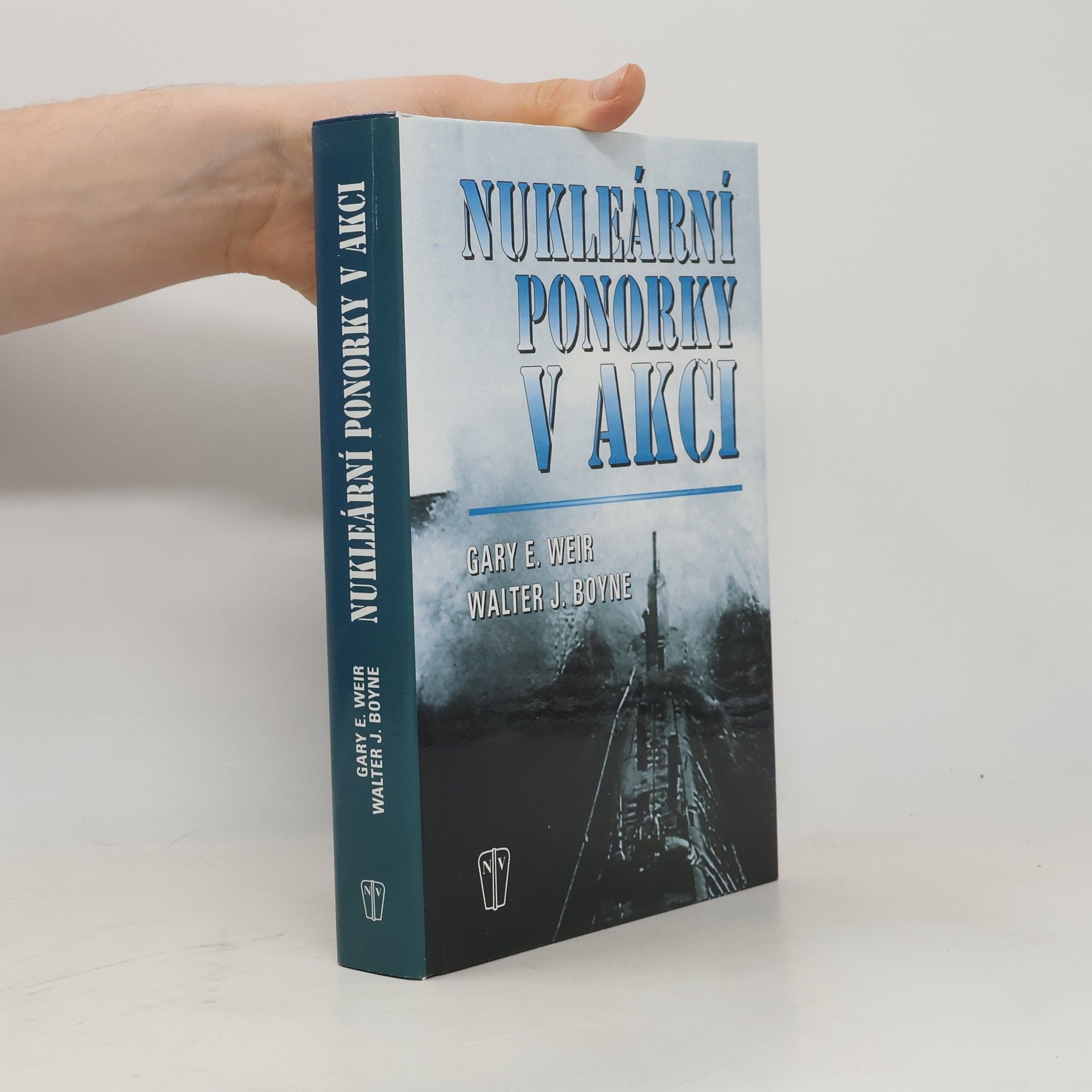 Gary E. Weir Nukleární ponorky v akci