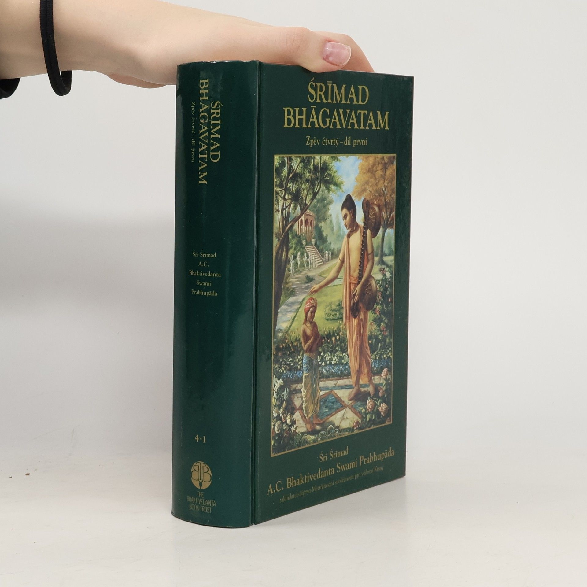 Šrí Šrímad A. Č. Bhaktivédanta Swami Prabhupáda Śrimad Bhagavatam. Zpěv čtvrtý, díl 1. Stvoření čtvrtého řádu