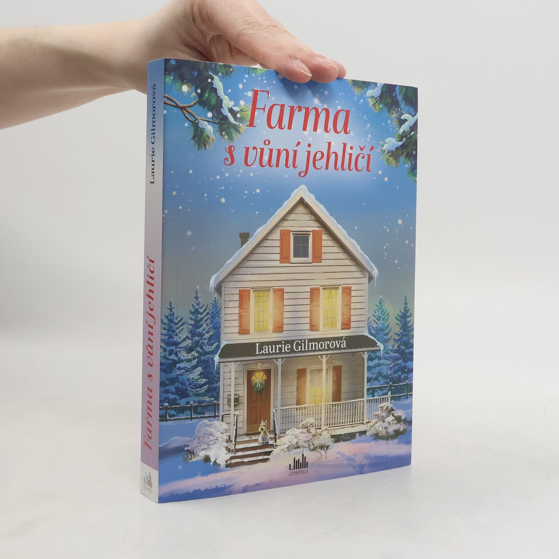 Laurie Gilmore Farma s vůní jehličí