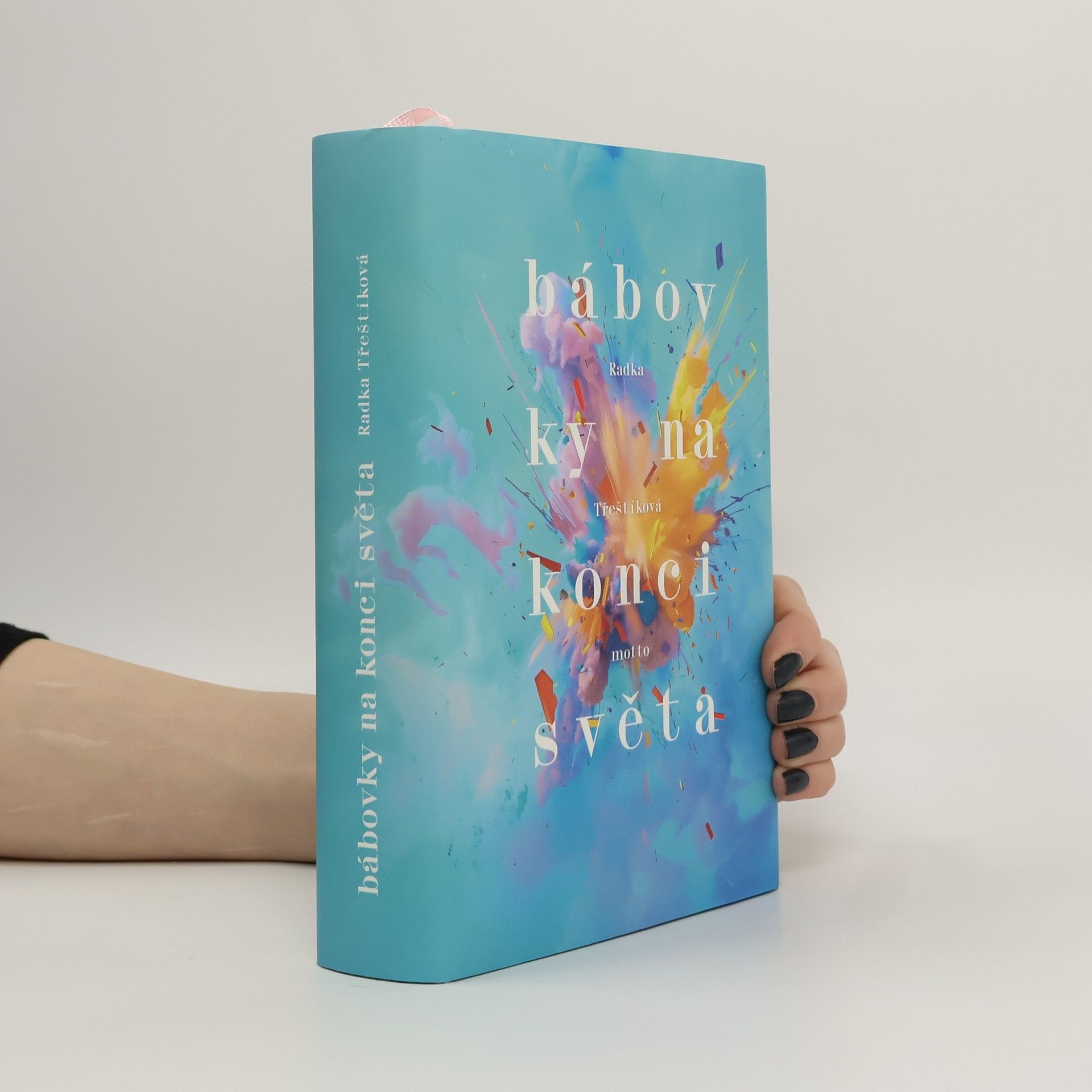 Radka Třeštíková Bábovky na konci světa