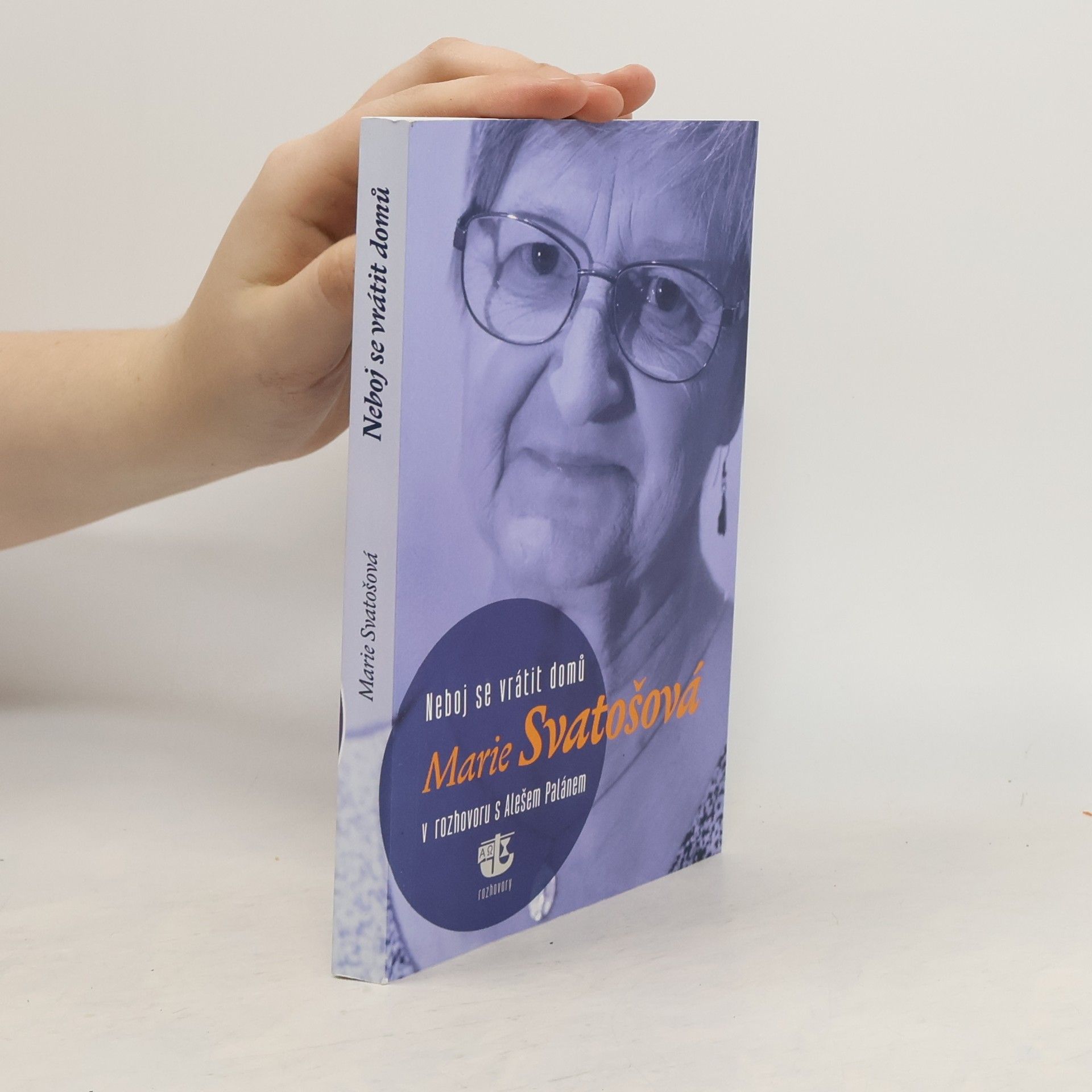 Marie Svatošová Neboj se vrátit domů