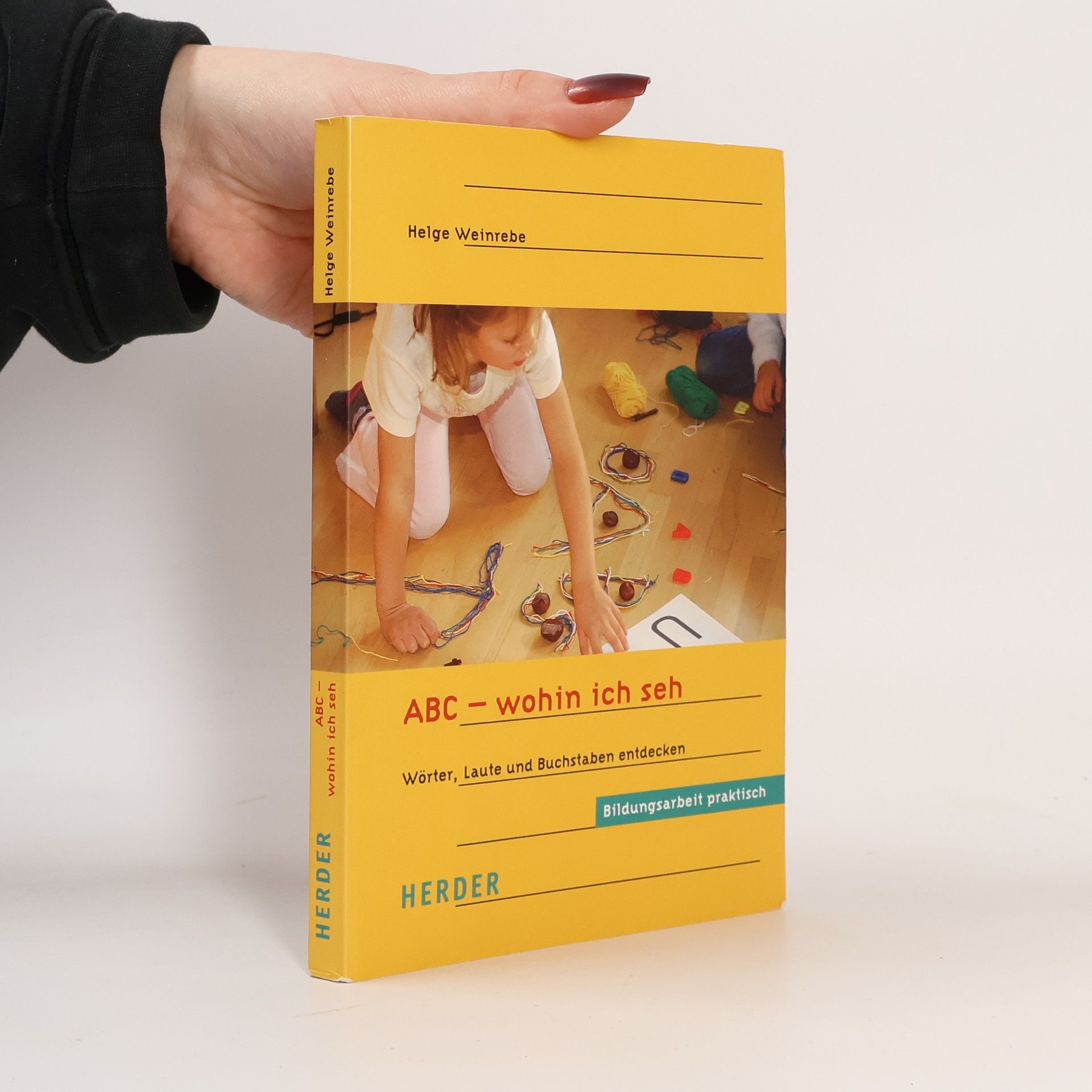 Helge Weinrebe ABC - wohin ich seh