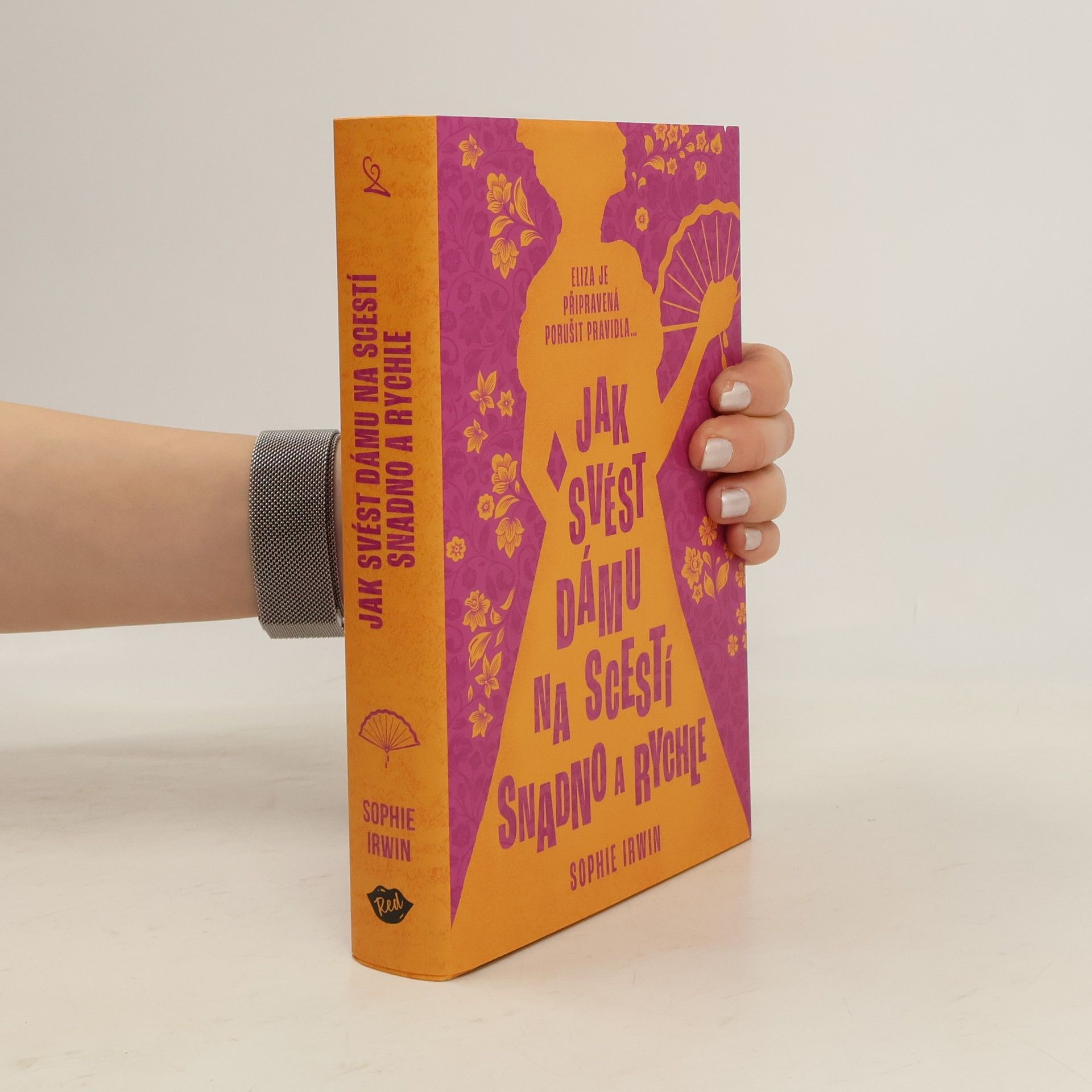 Jitka Fialová Jak svést dámu na scestí snadno a rychle