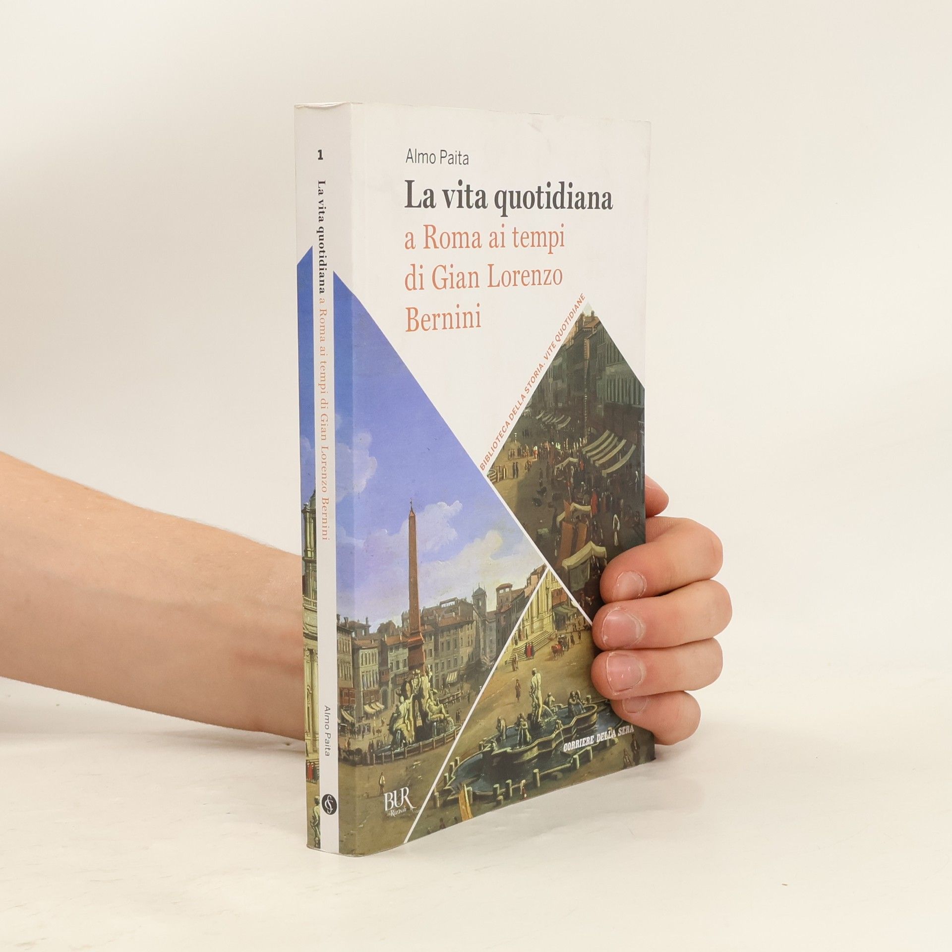 Almo Paita La vita quotidiana a Roma ai tempi di Gian Lorenzo Bernini