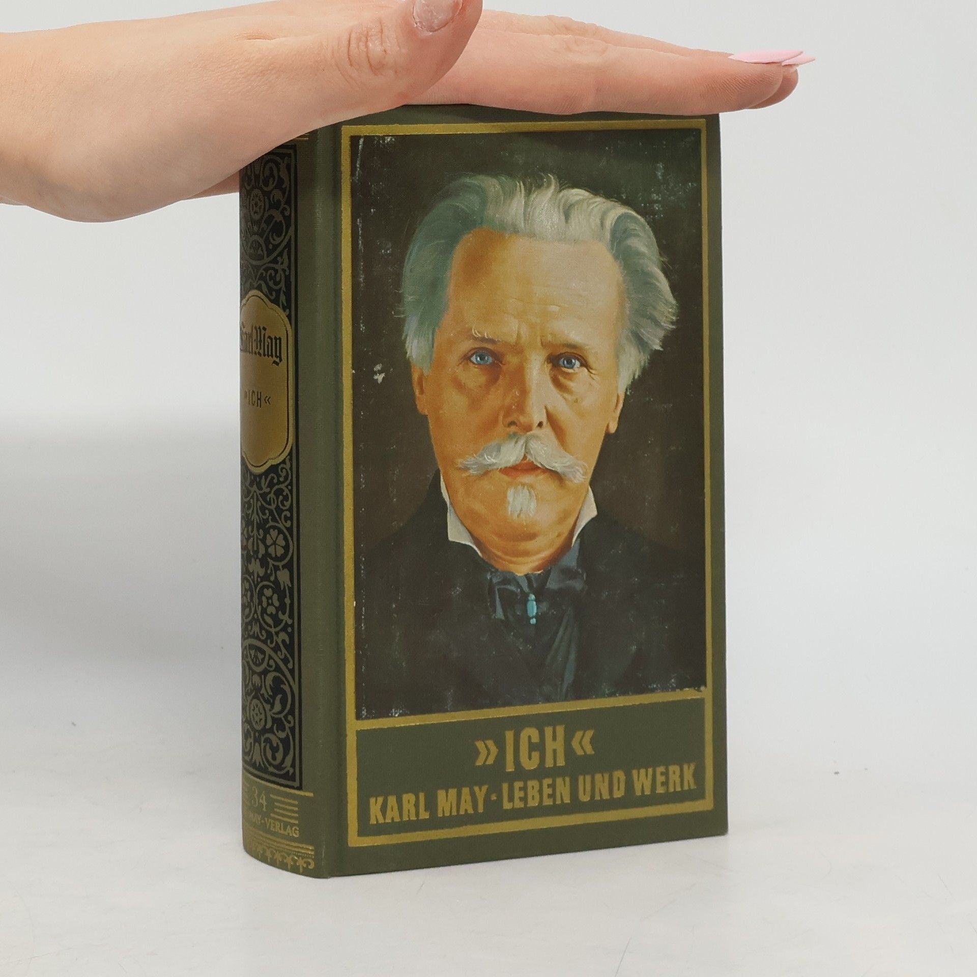 Karl May Ich. Leben und Werk