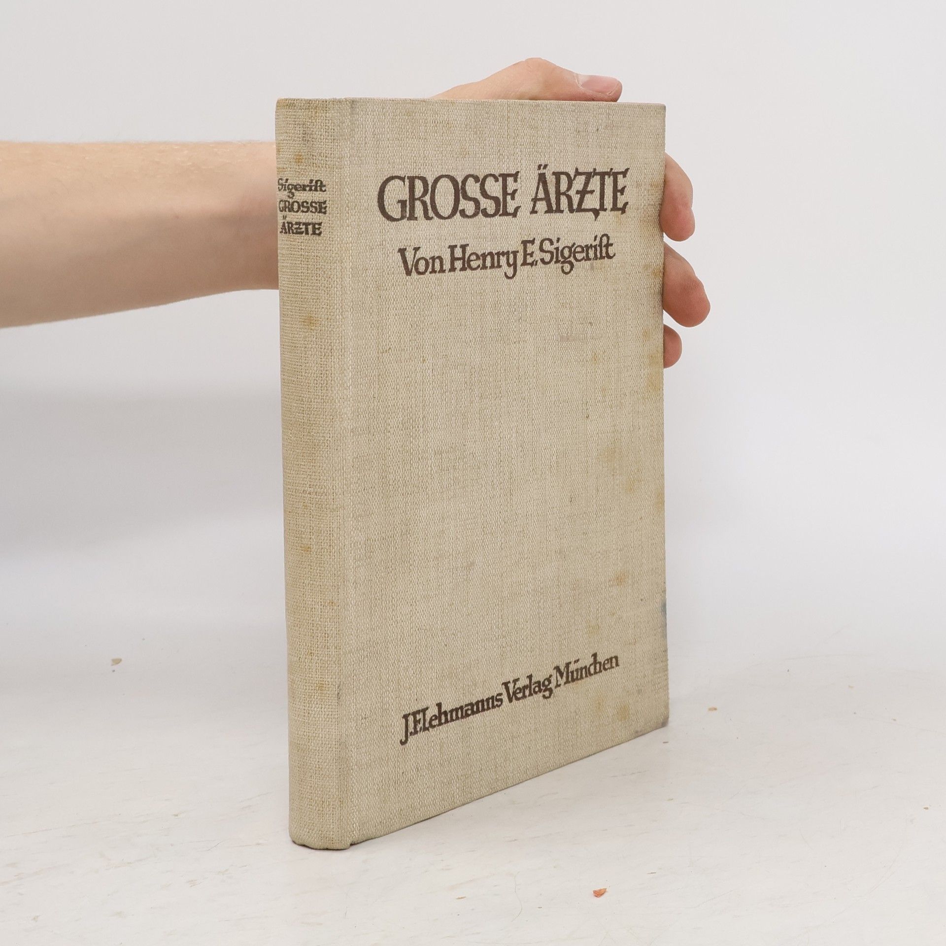 Henry E. Sigerist Große Ärzte. Eine Geschichte der Heilkunde in Lebensbildern