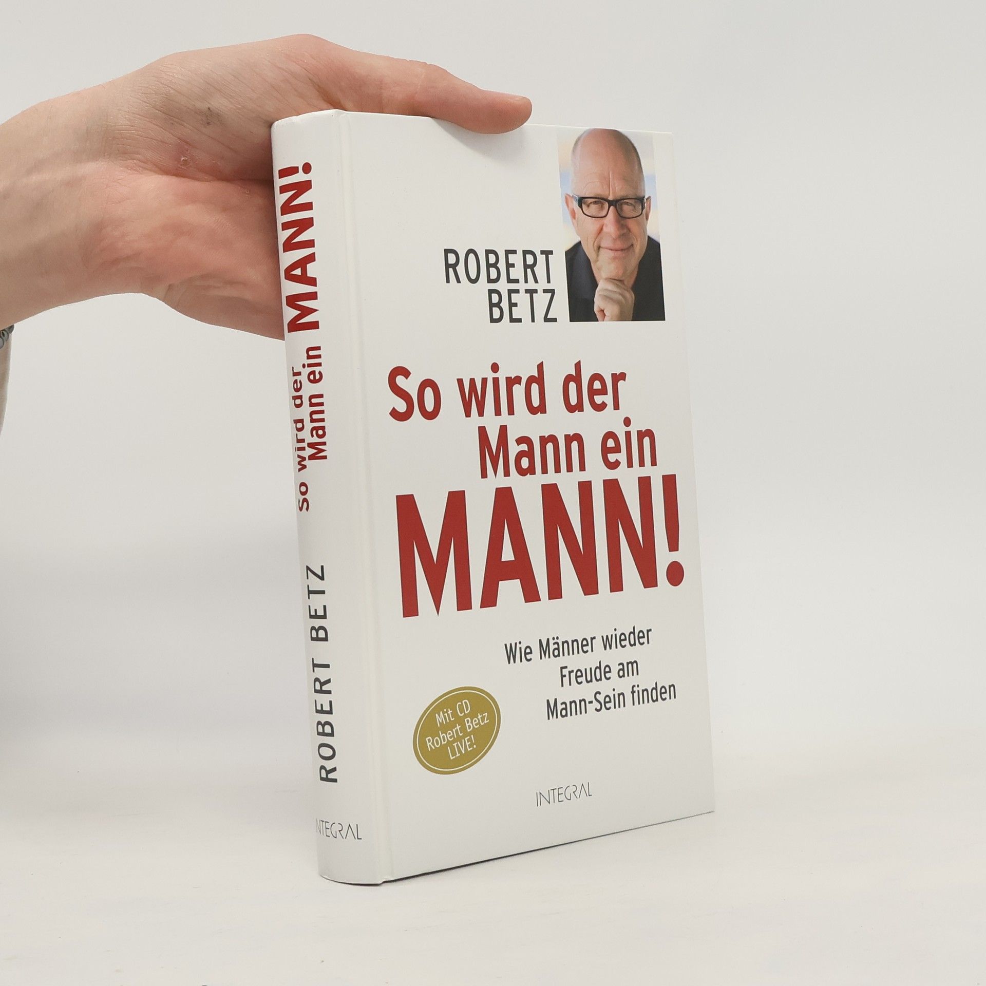 Autorenkollektiv So wird der Mann ein Mann!