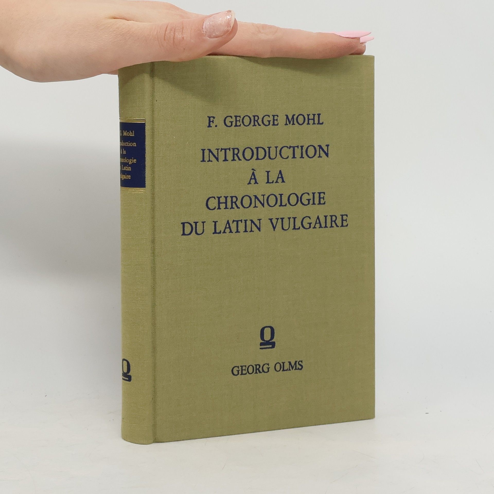 Friedrich Georg Mohl Introduction à la chronologie du Latin vulgaire