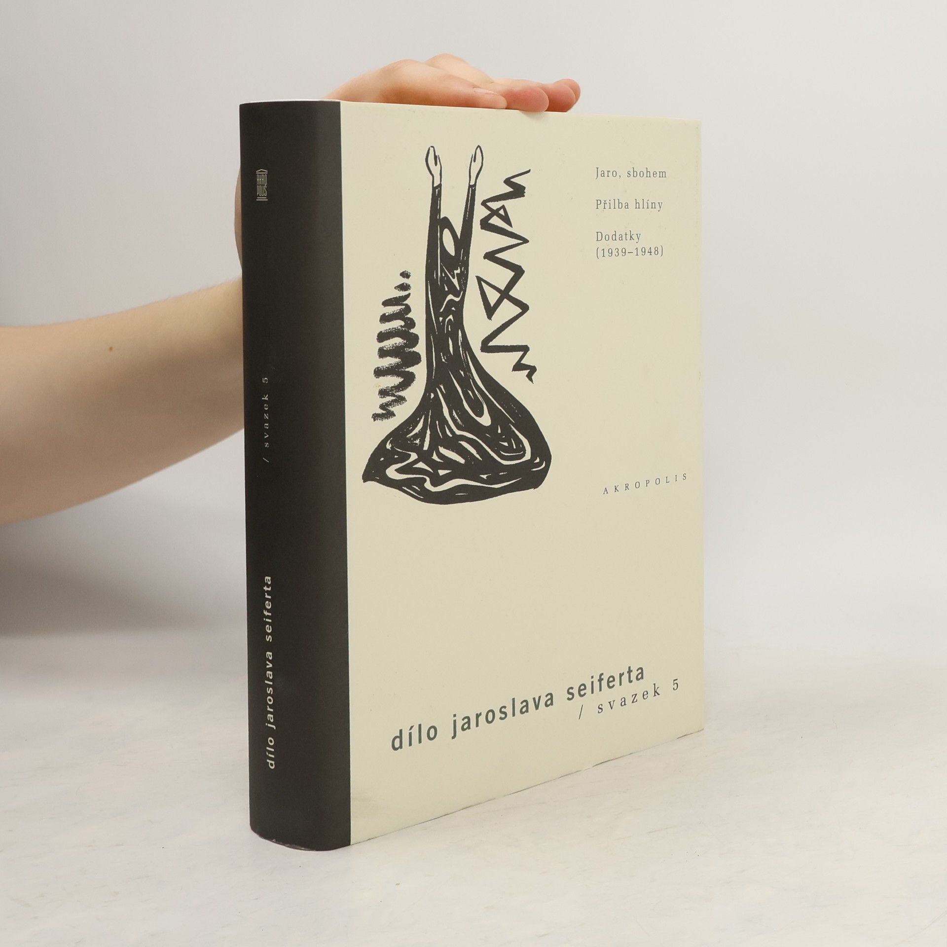 Jaroslav Seifert Dílo Jaroslava Seiferta. Svazek 5.