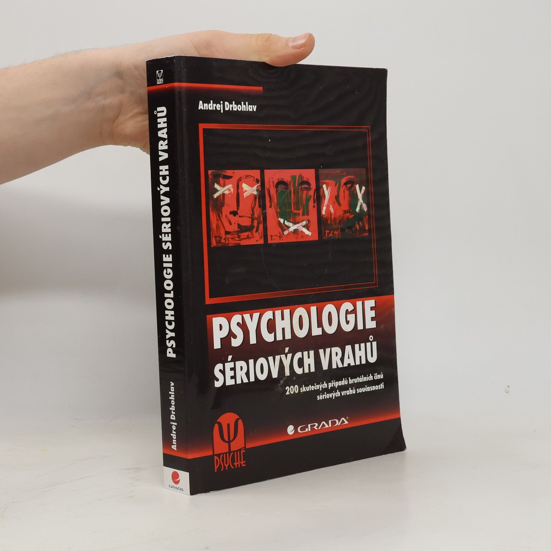 Andrej Drbohlav Psychologie sériových vrahů