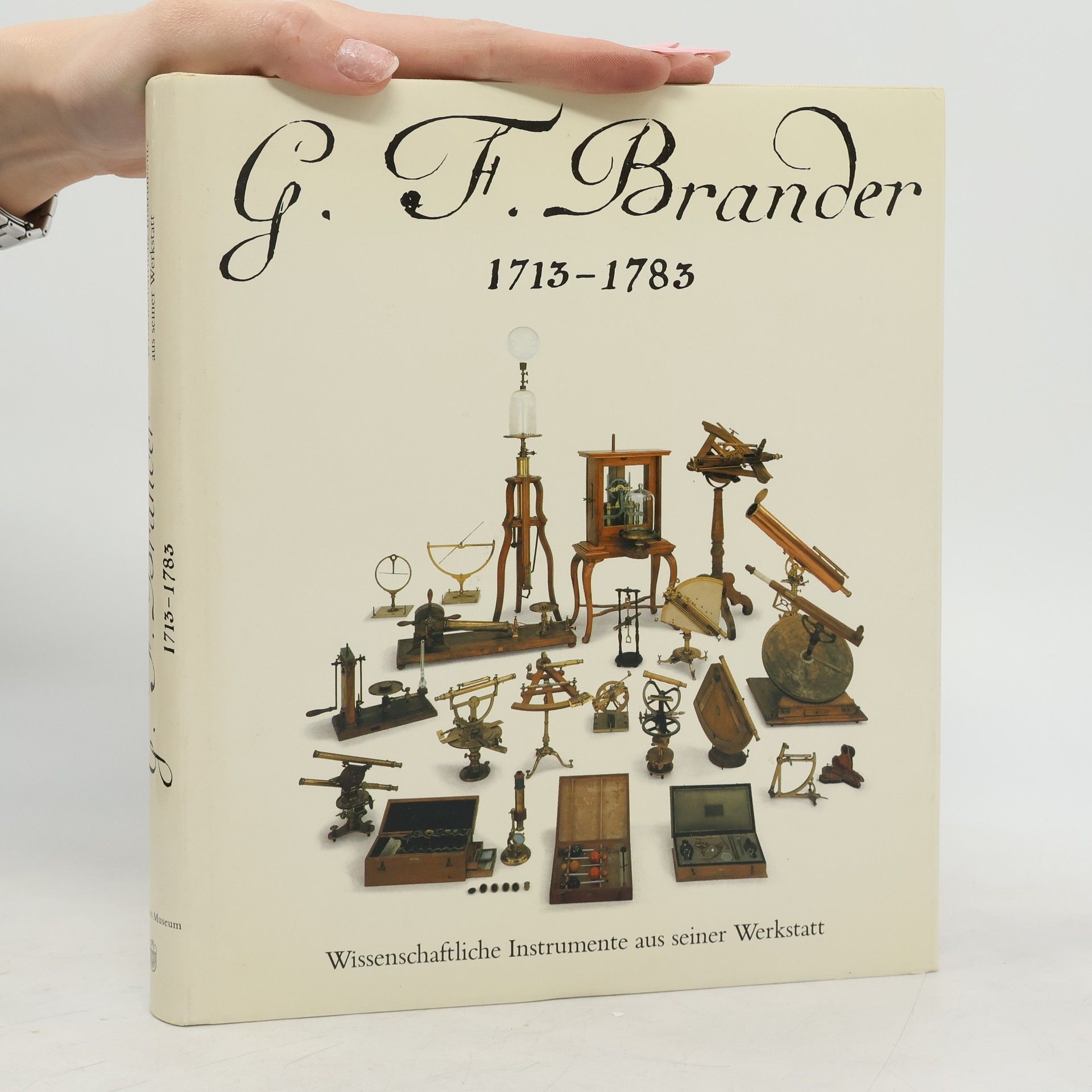 Alto Brachner G. F. Brander, 1713 - 1783, wissenschaftliche Instrumente aus seiner Werkstatt