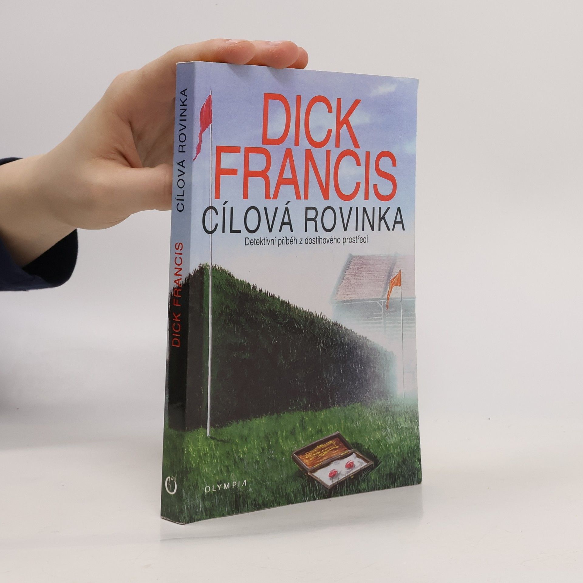 Dick Francis Cílová rovinka