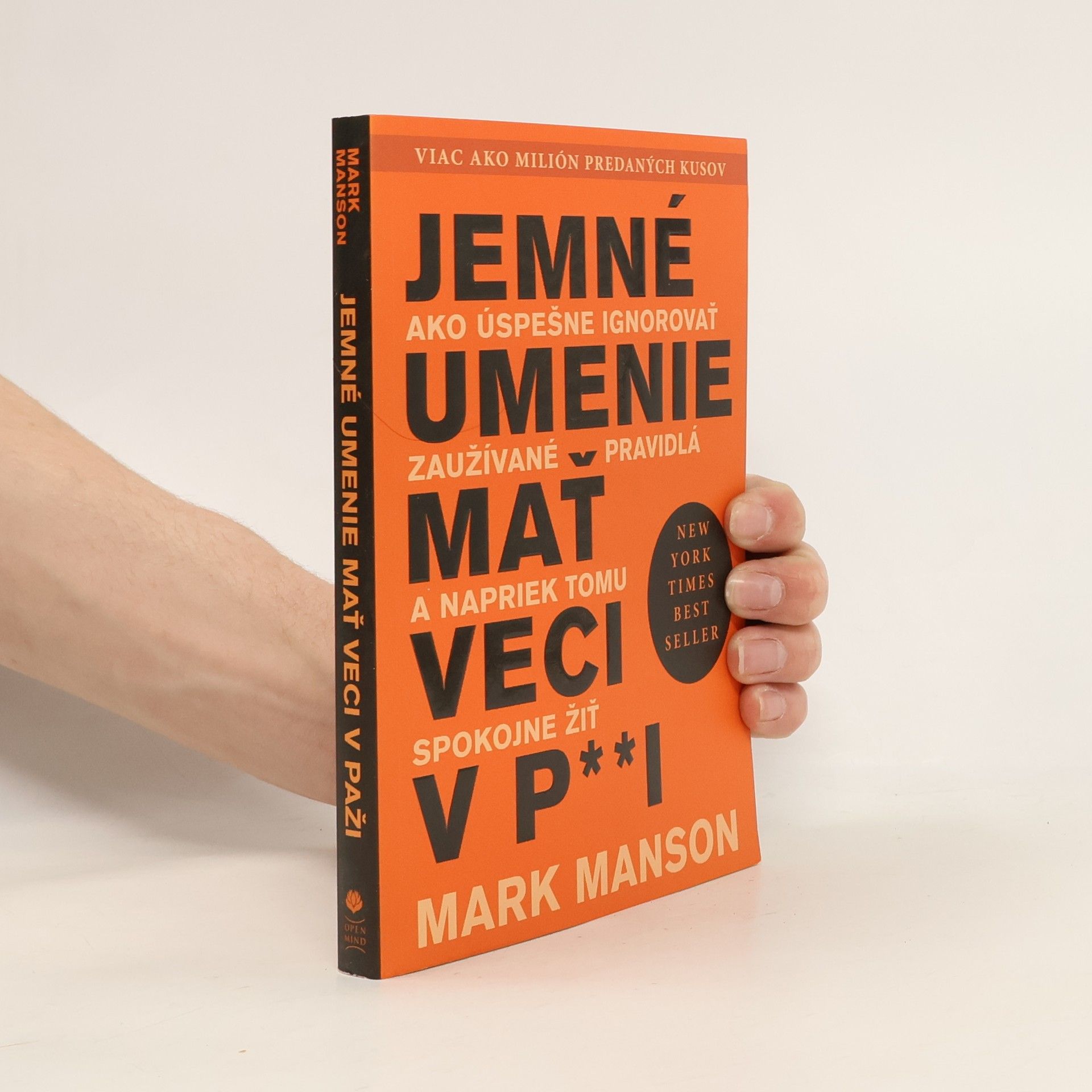 Mark Manson Jemné umenie mať veci v p**i