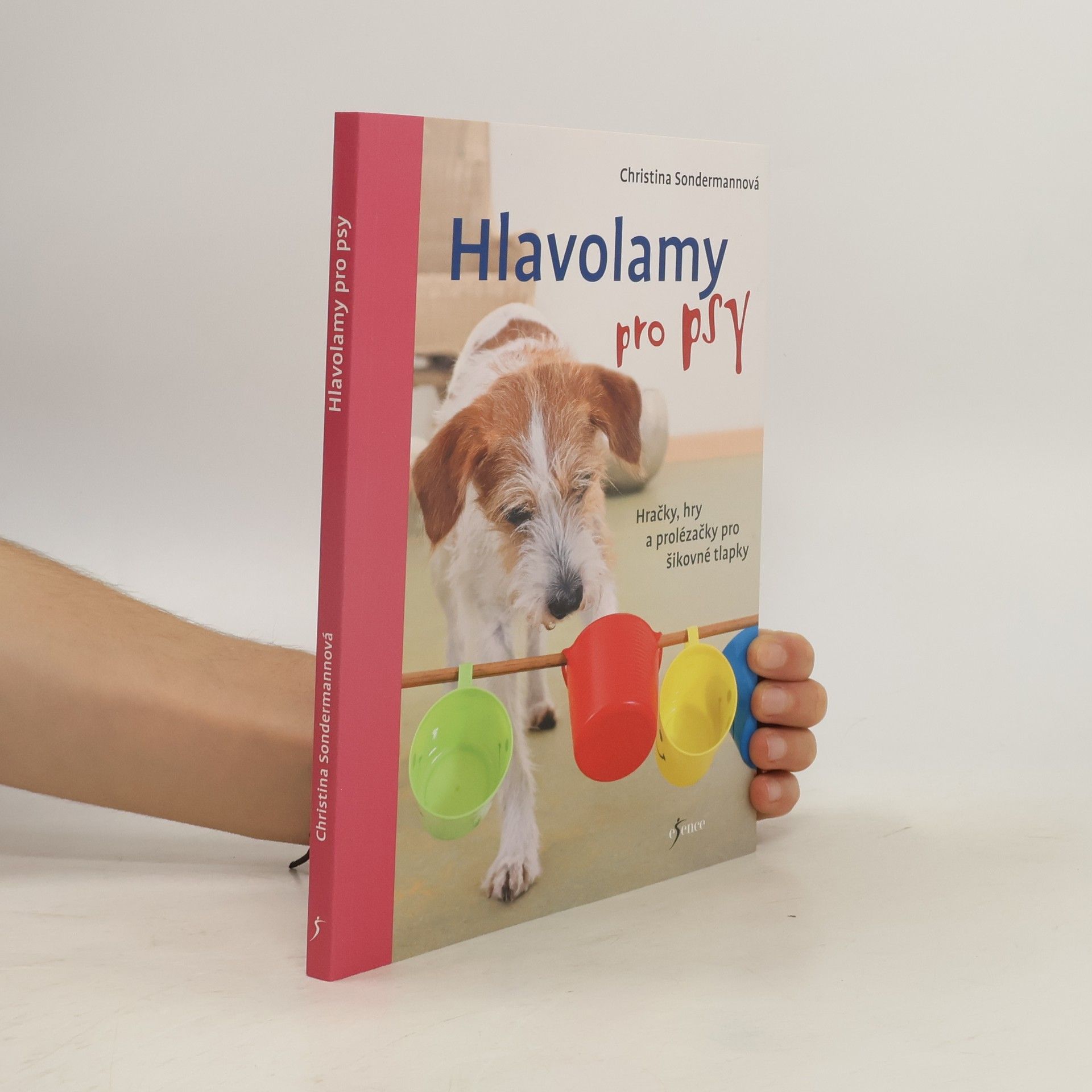 Hlavolamy pro psy : hračky, hry a prolézačky pro šikovné tlapky