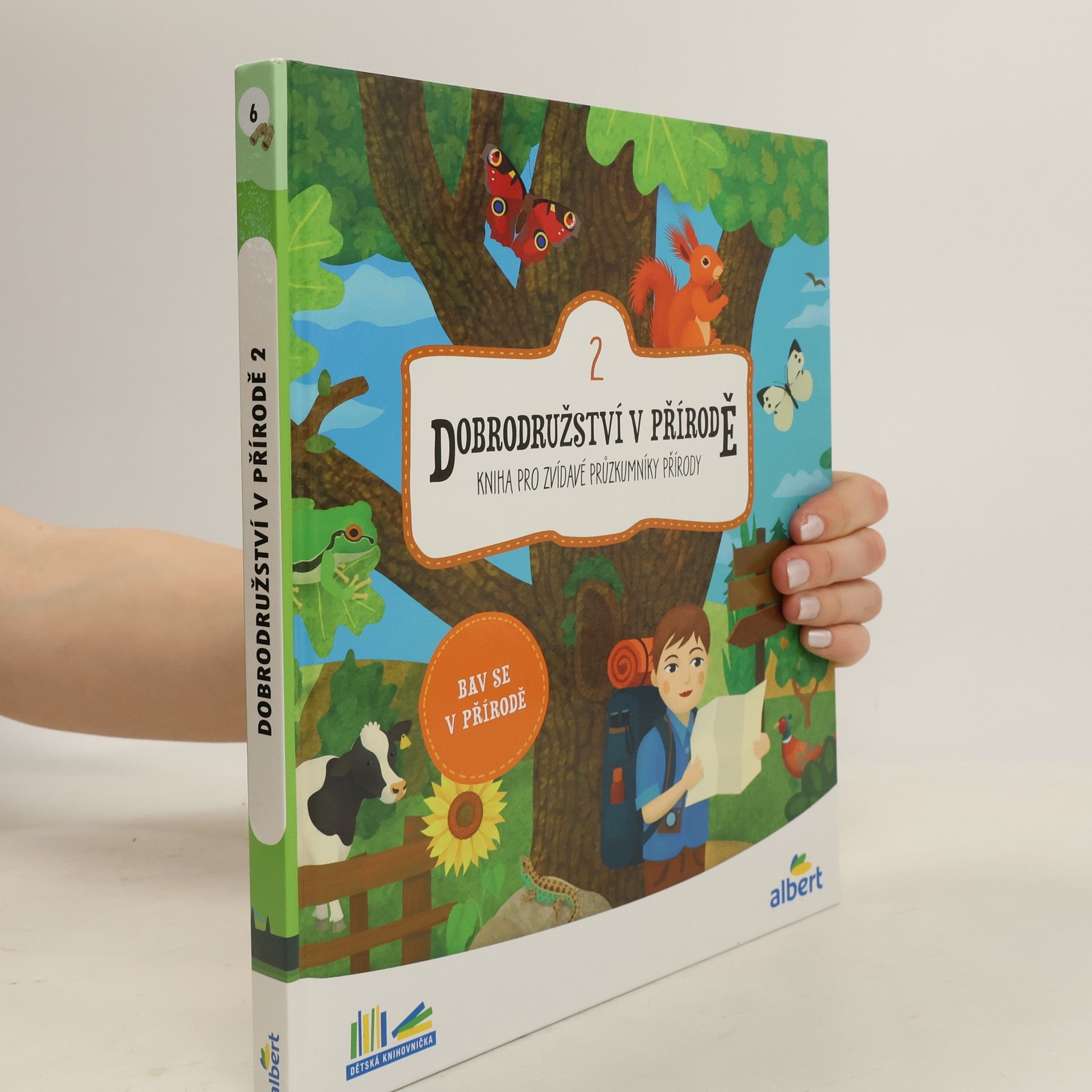 Kolektiv autorů Dobrodružství v přírodě : kniha pro zvídavé průzkumníky přírody. 2