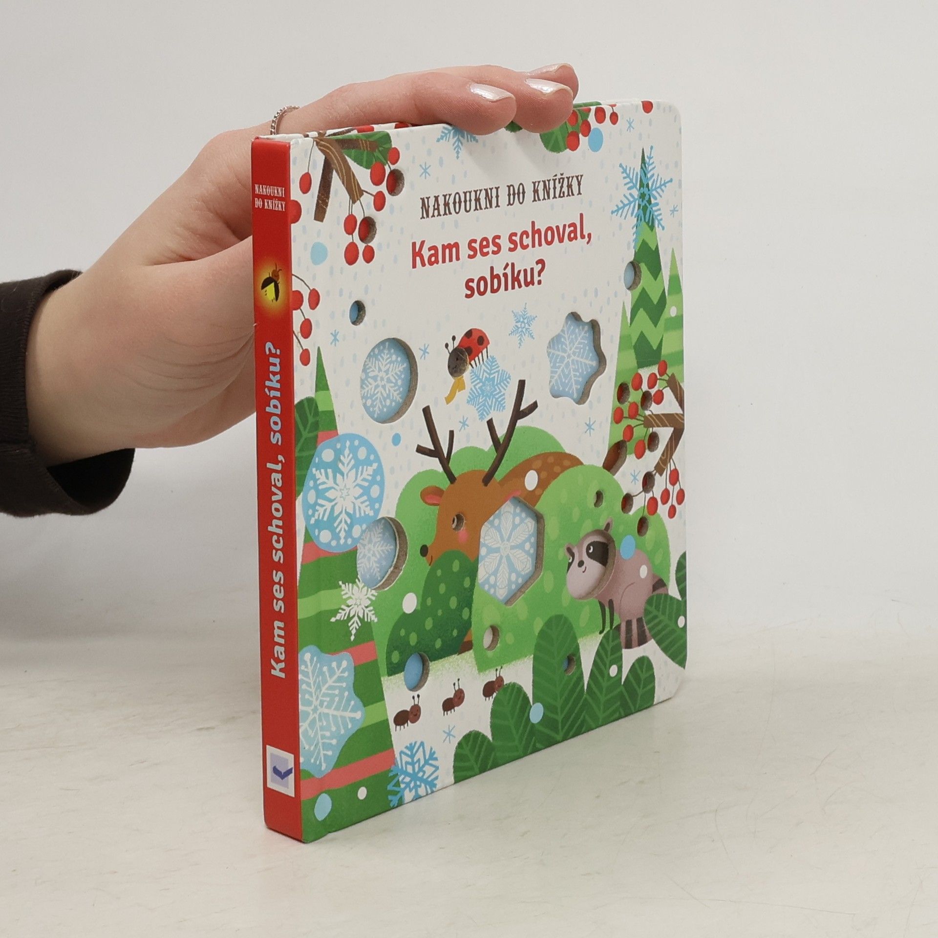 Kam ses schoval, sobíku?