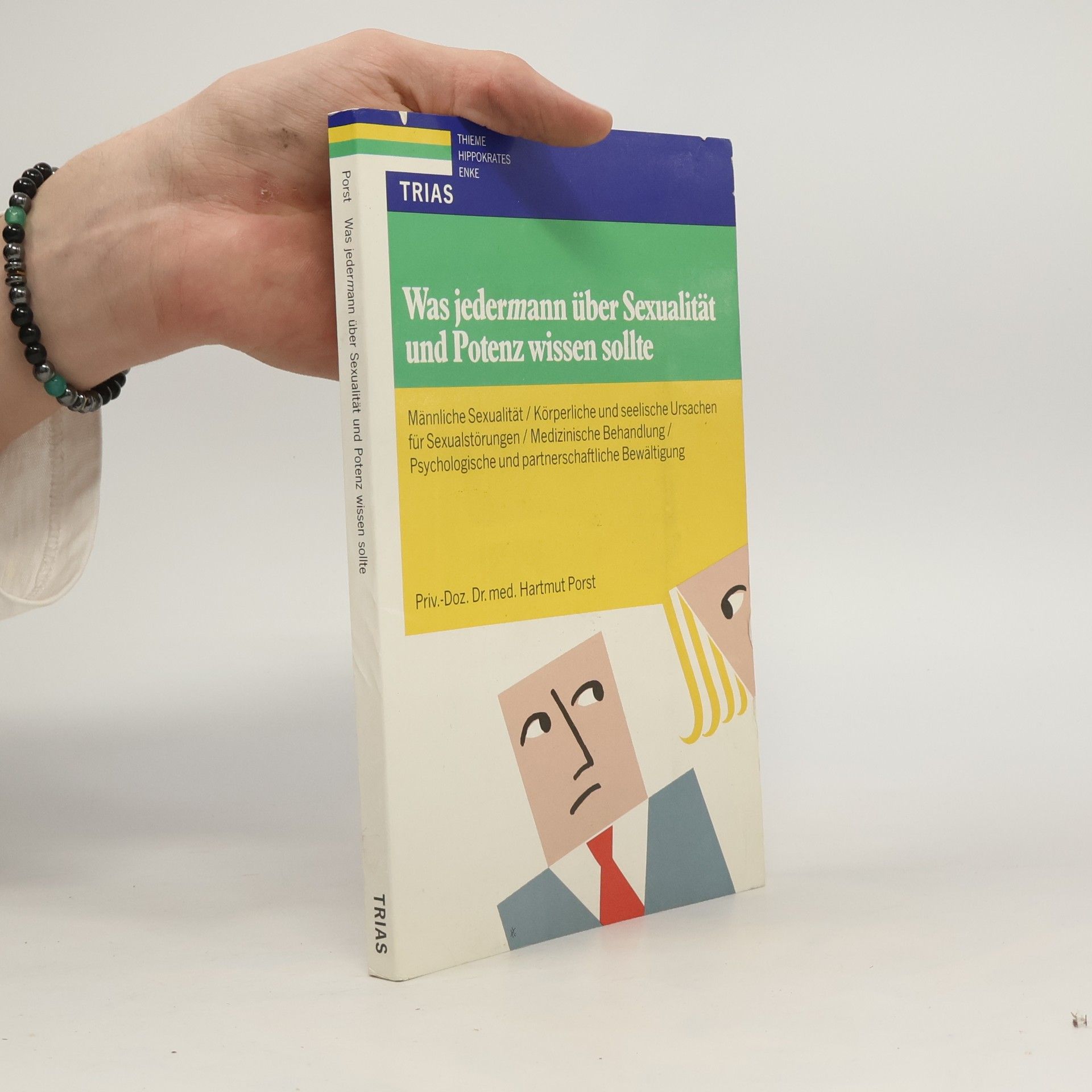 Hartmut Porst Was jedermann über Sexualität und Potenz wissen solte