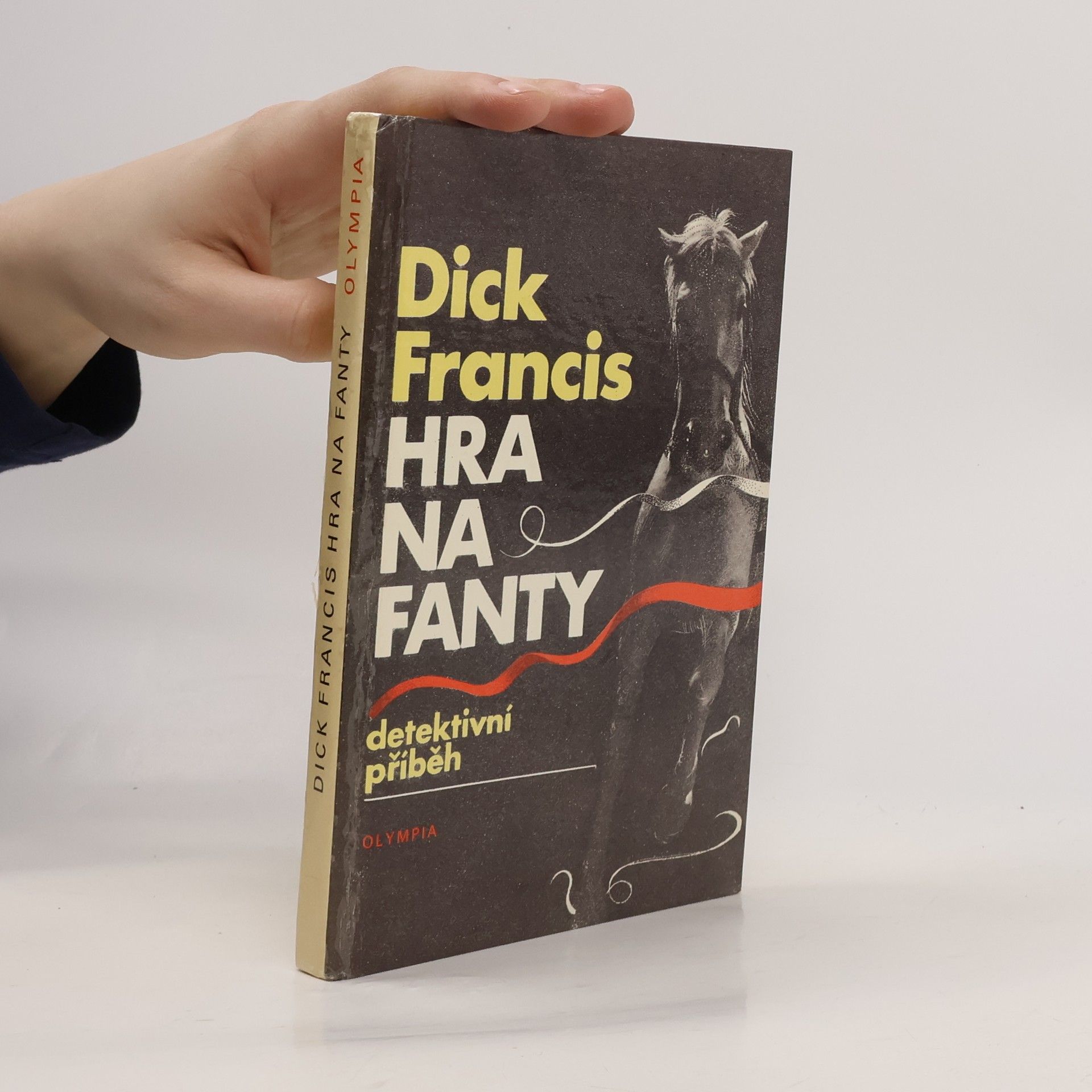Dick Francis Hra na fanty