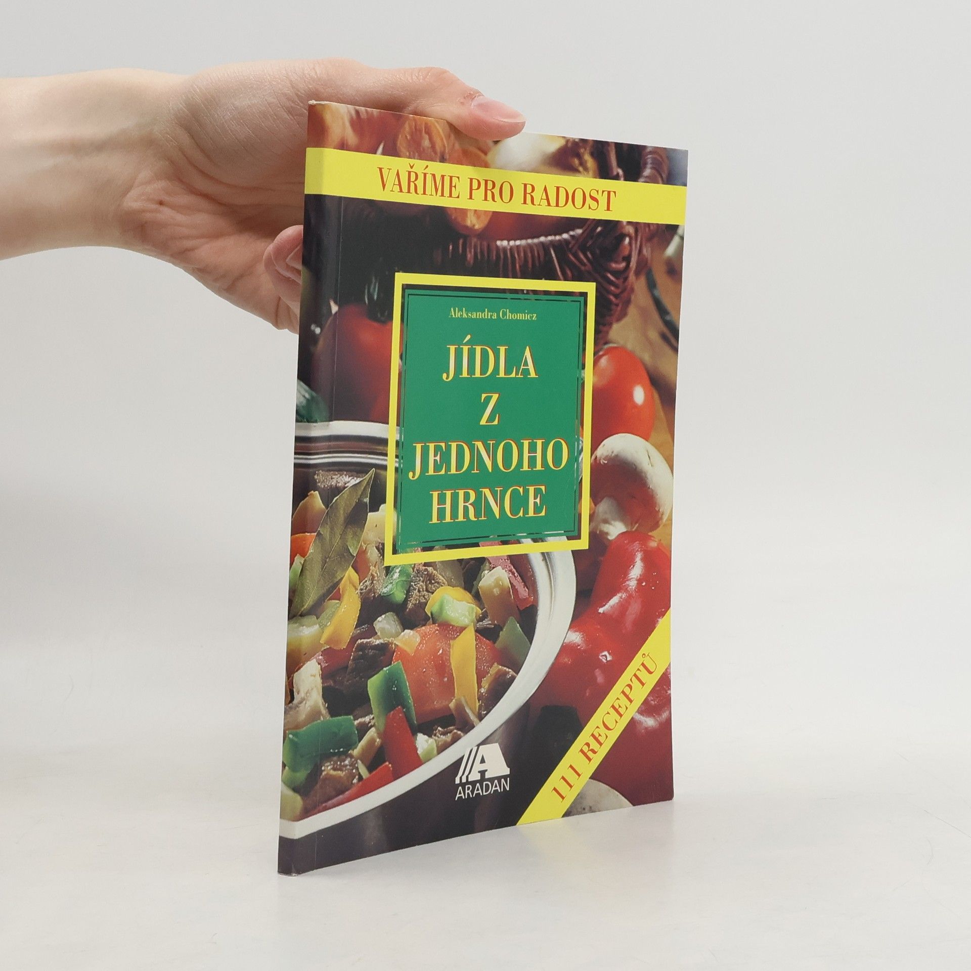 Aleksandra Chomicz Jídla z jednoho hrnce