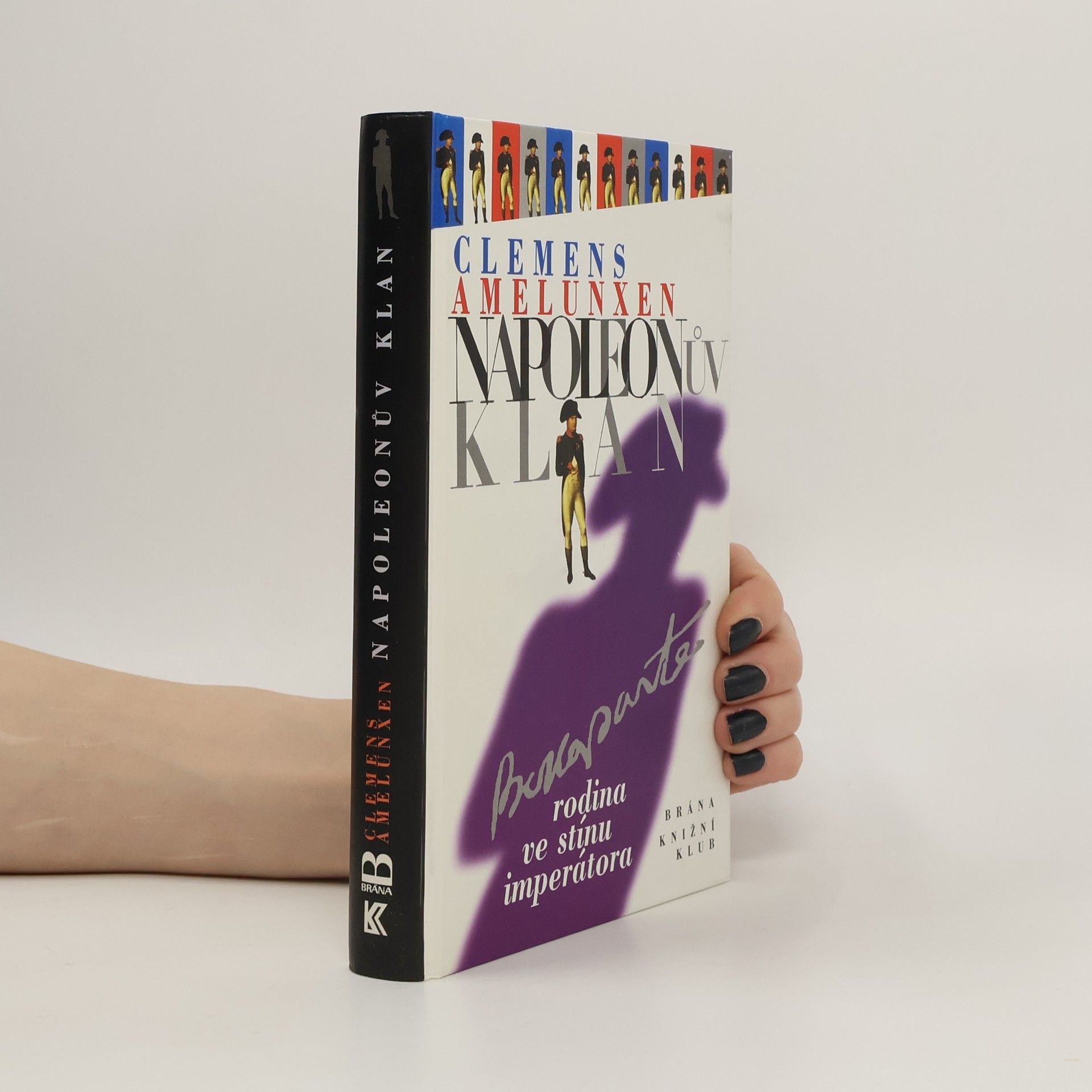 Napoleonův klan: Rodina ve stínu imperátora