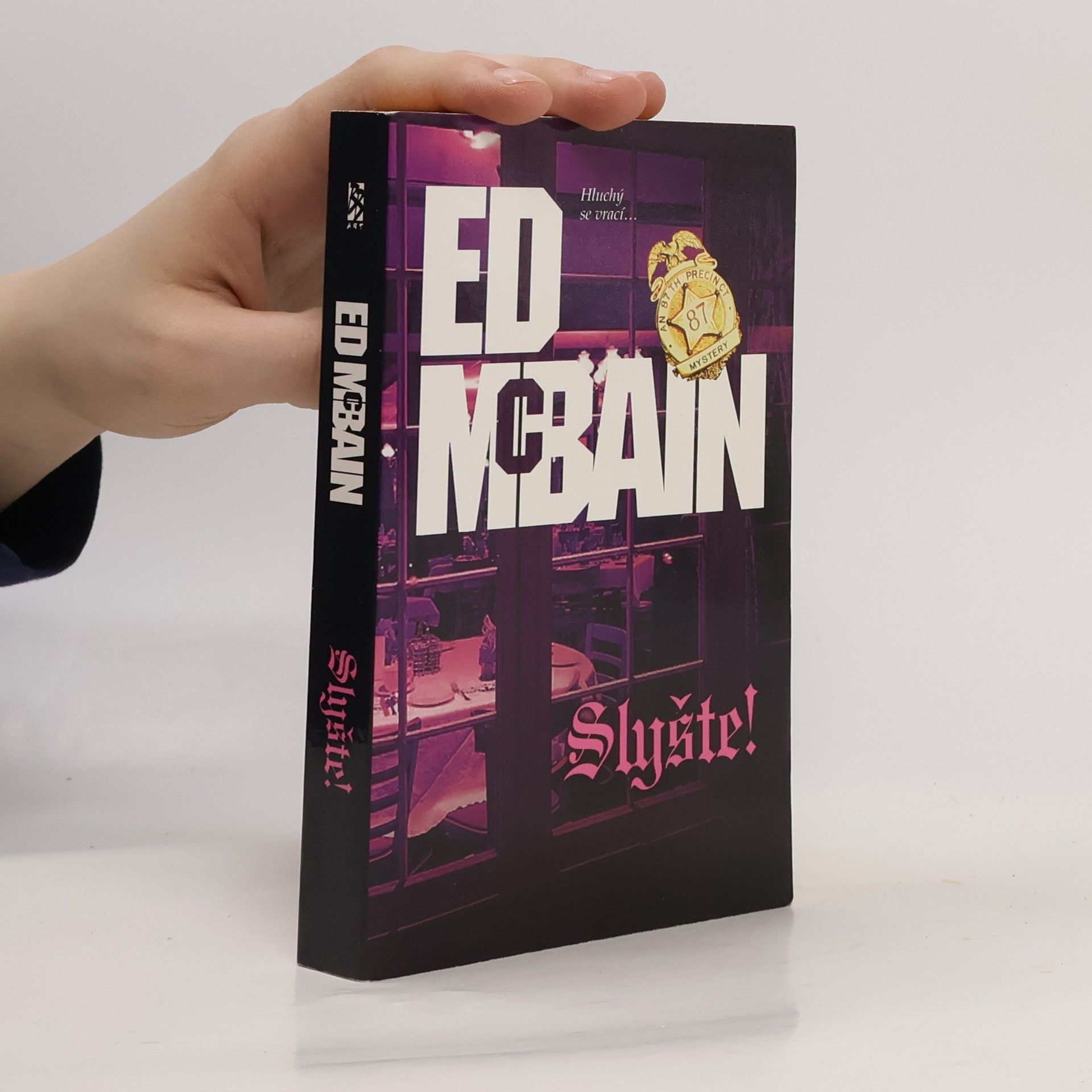 Ed McBain Slyšte! : román z 87. revíru