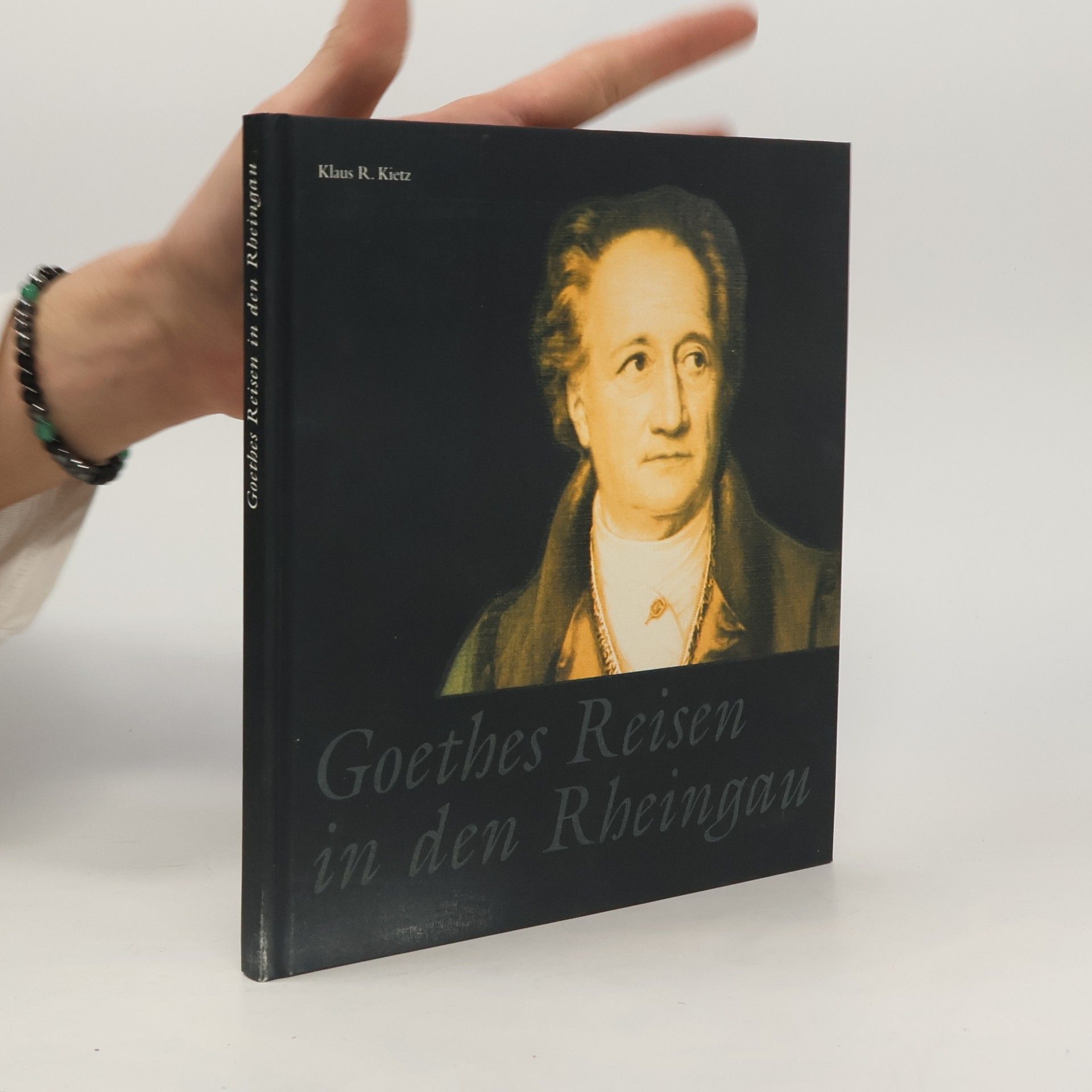 Klaus R. Kietz Goethes Reisen in den Rheingau