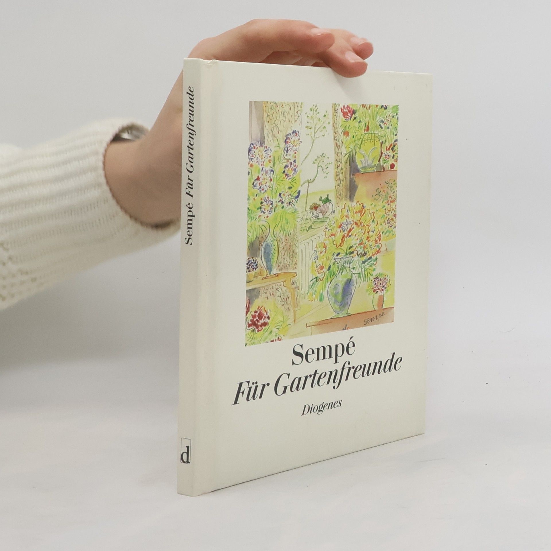 JeanJacques Sempé Sempé für Gartenfreunde