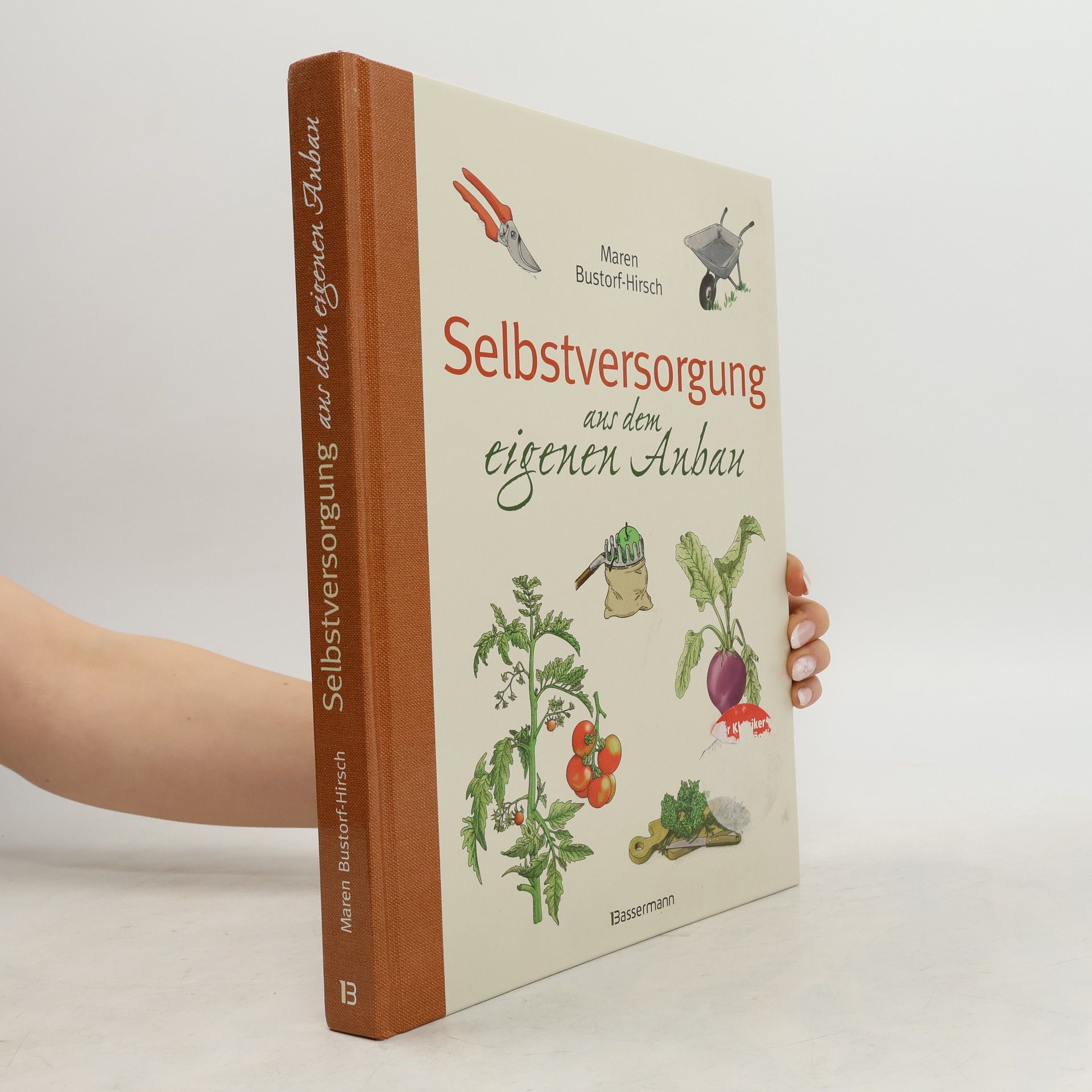 Maren Bustorf-Hirsch Selbstversorgung aus dem eigenen Anbau