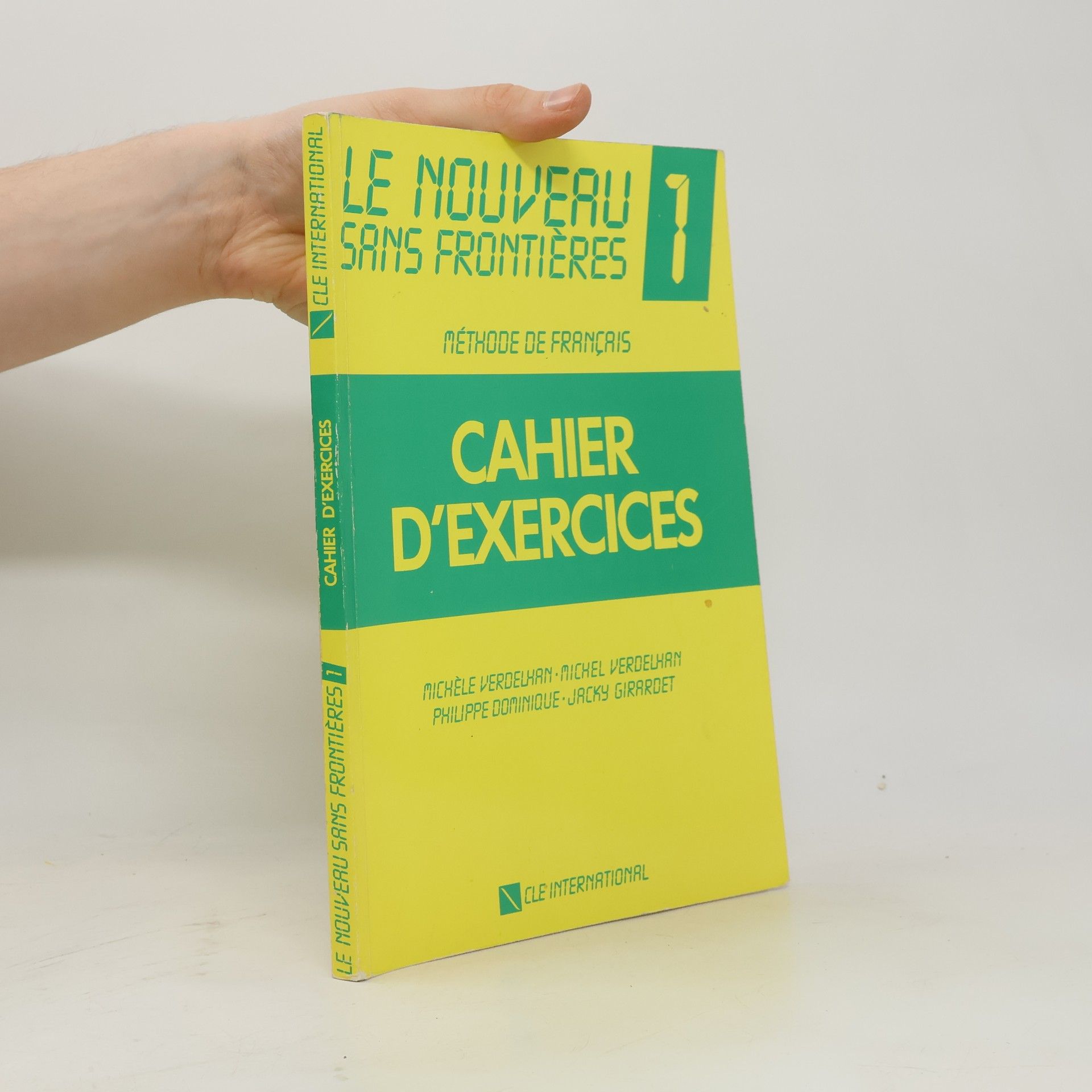 Michèle Verdelhan-Bourgade Le nouveau sans frontieres: Méthode de français. 1, Cahier d'exercices