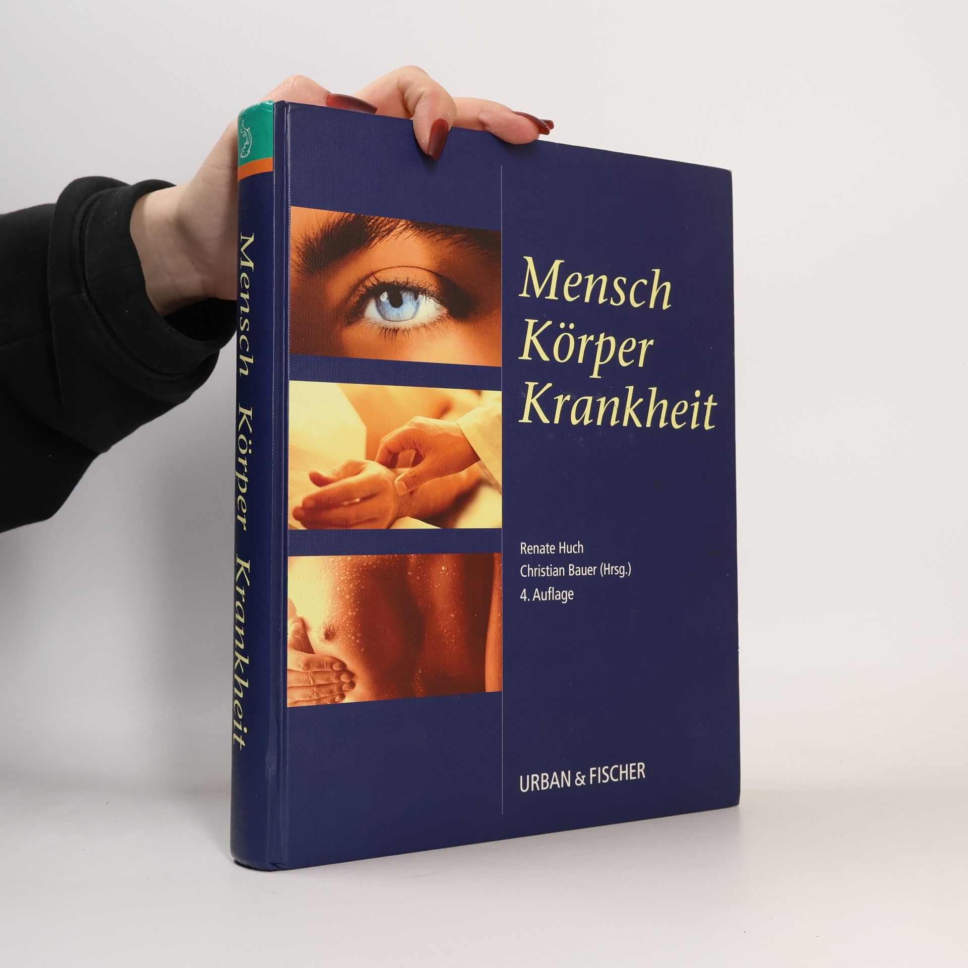 Renate Huch Mensch, Körper, Krankheit