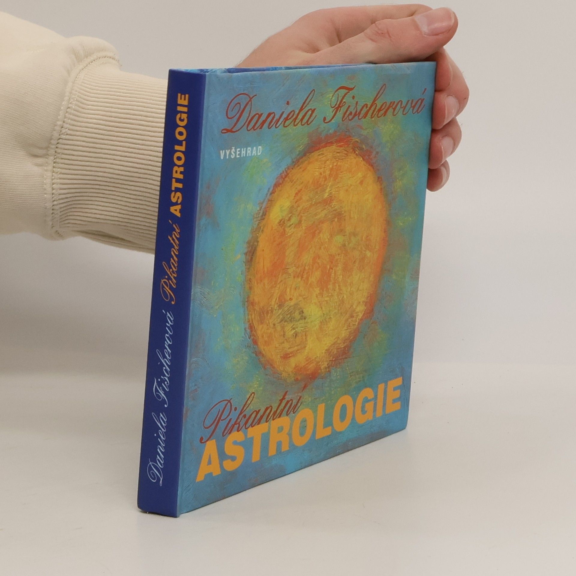 Daniela Fischer Pikantní astrologie