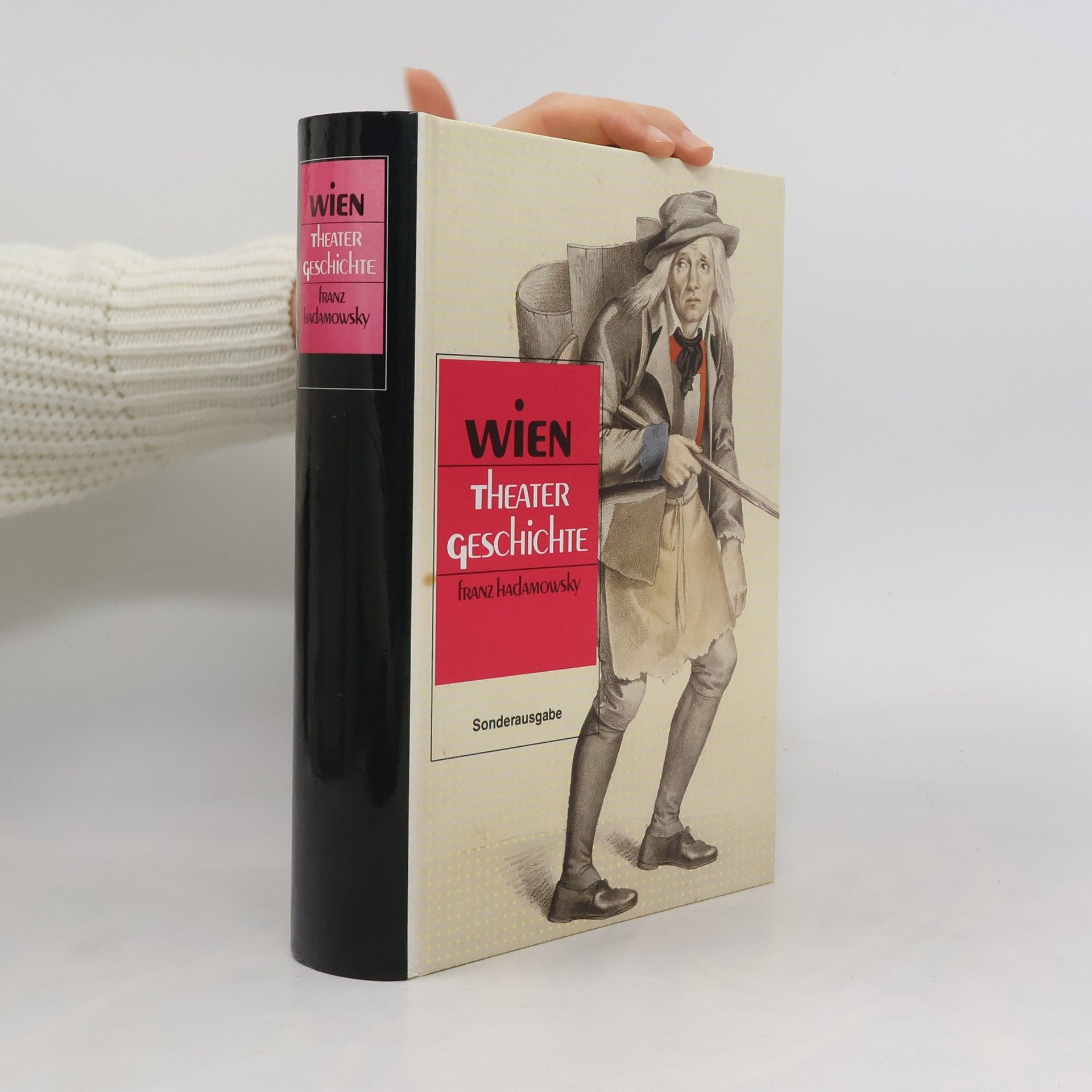 Franz Hadamowsky Wien. Theatergeschichte