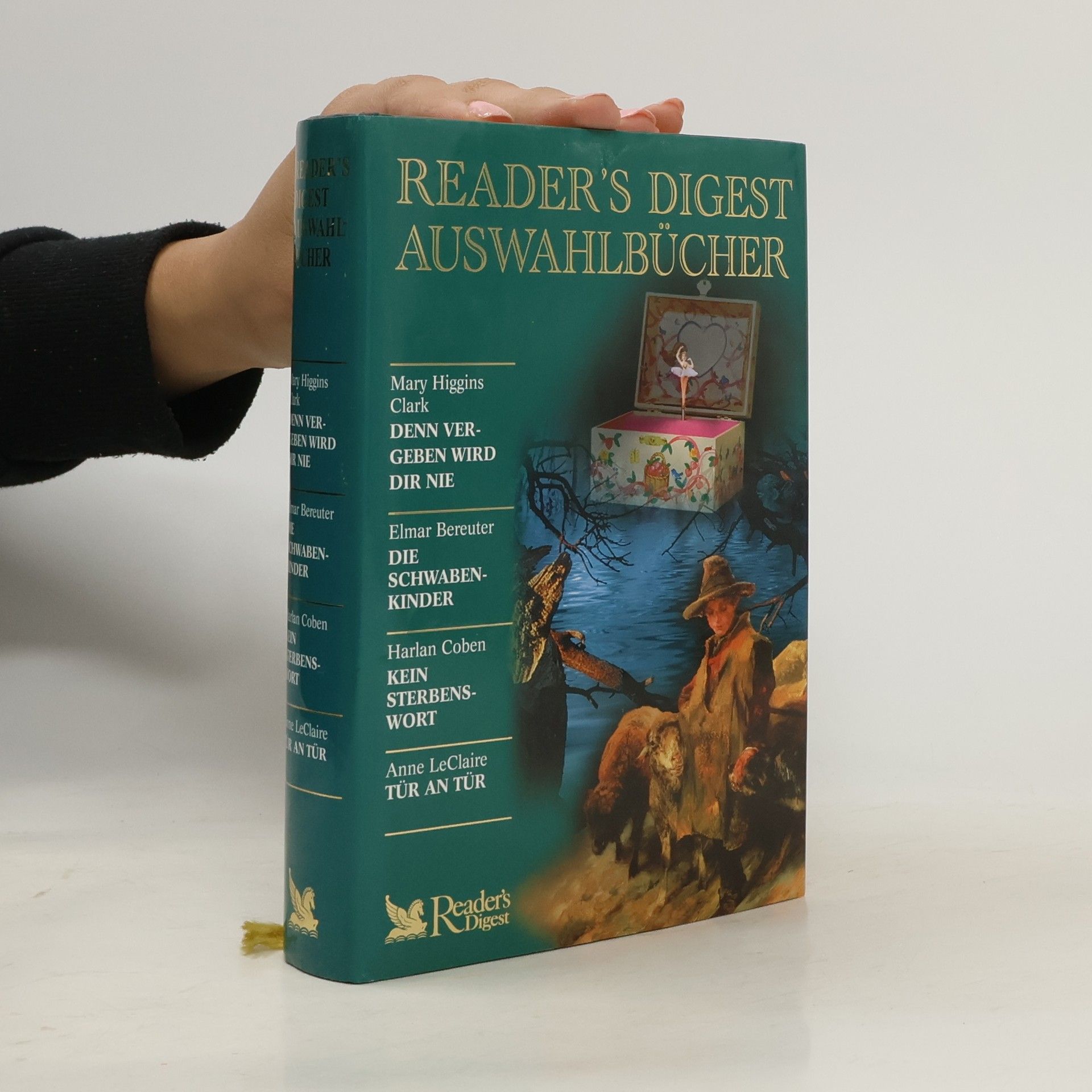 Anne LeClaire Reader´s Digest Auswahlbücher. Denn Vergeben Wird dir nie. Die Schwabenkinder. Kein Sterbenswort. Tür an Tür