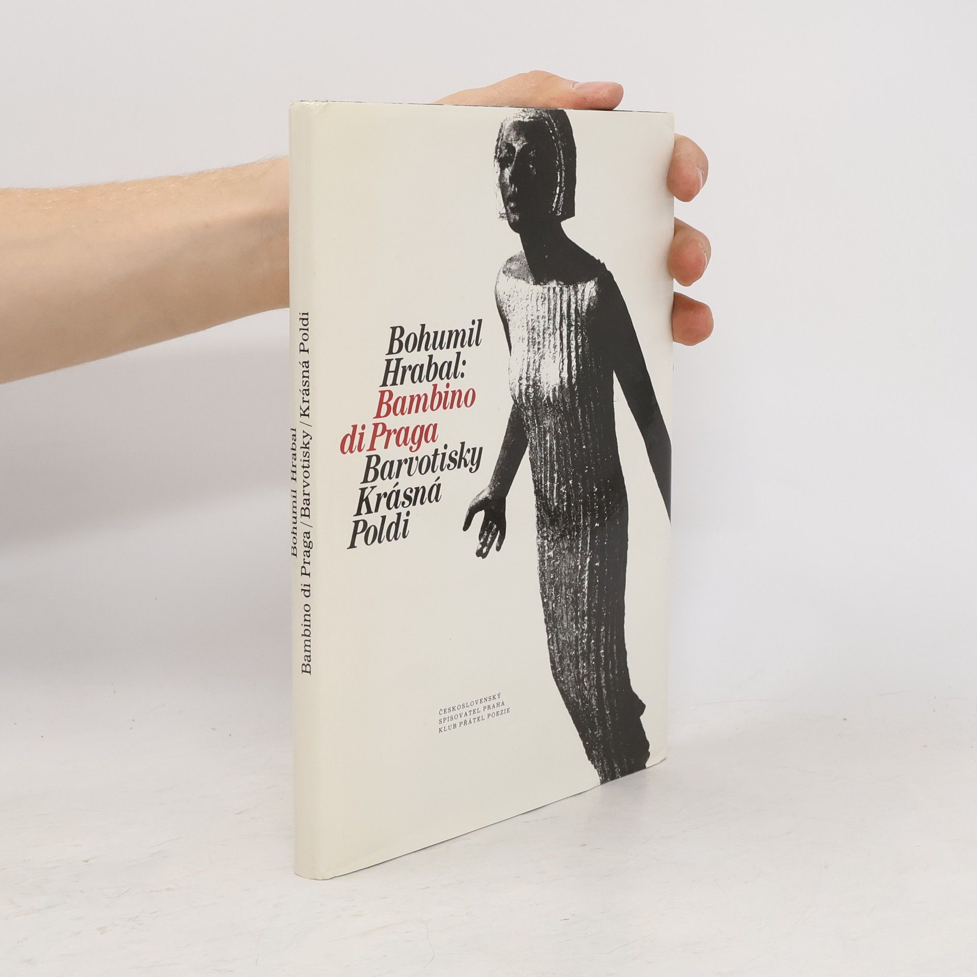 Bambino di Praga. Barvotisky. Krásná Poldi