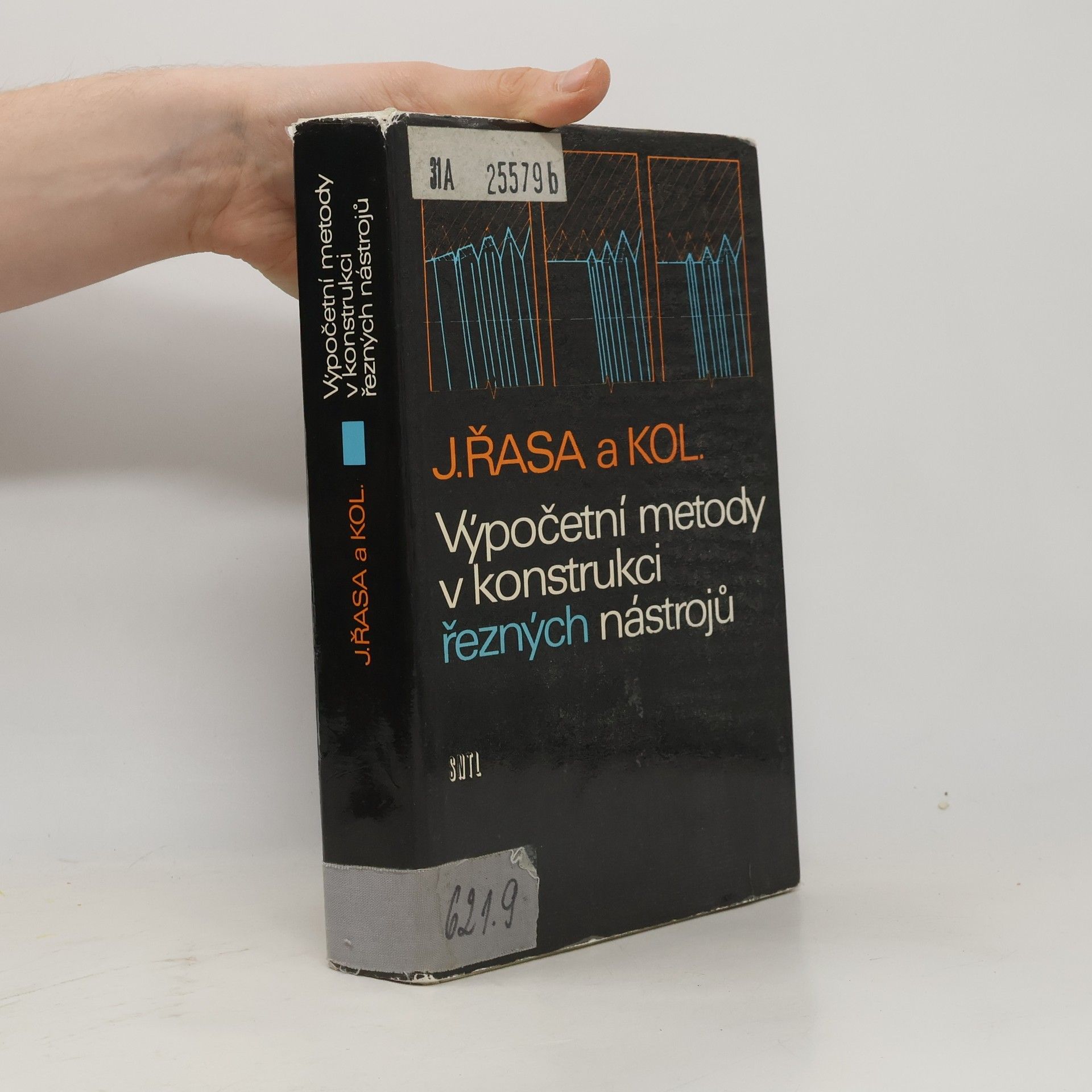 Jaroslav Řasa Výpočetní metody v konstrukci řezných nástrojů