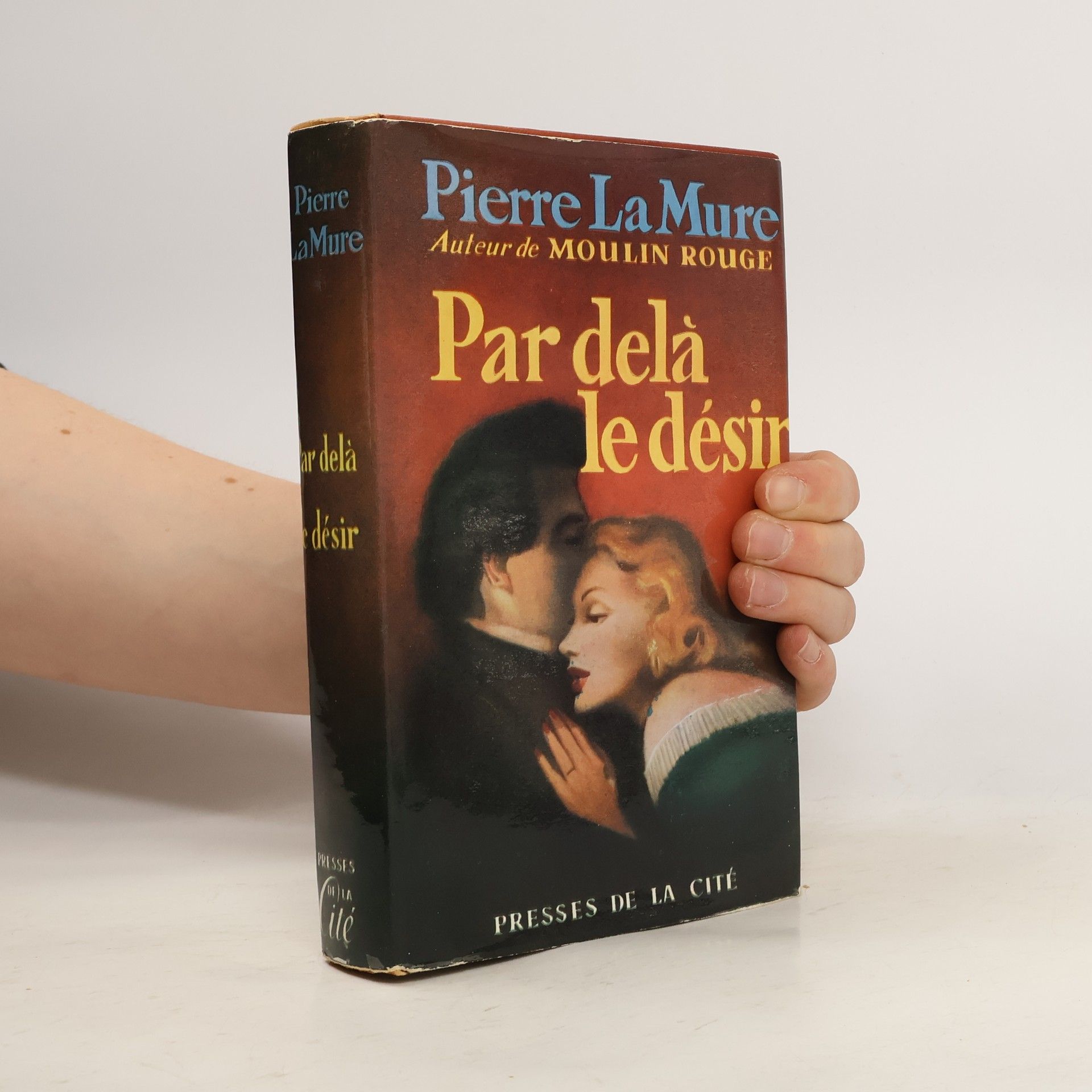 Pierre La Mure Par delà le désir