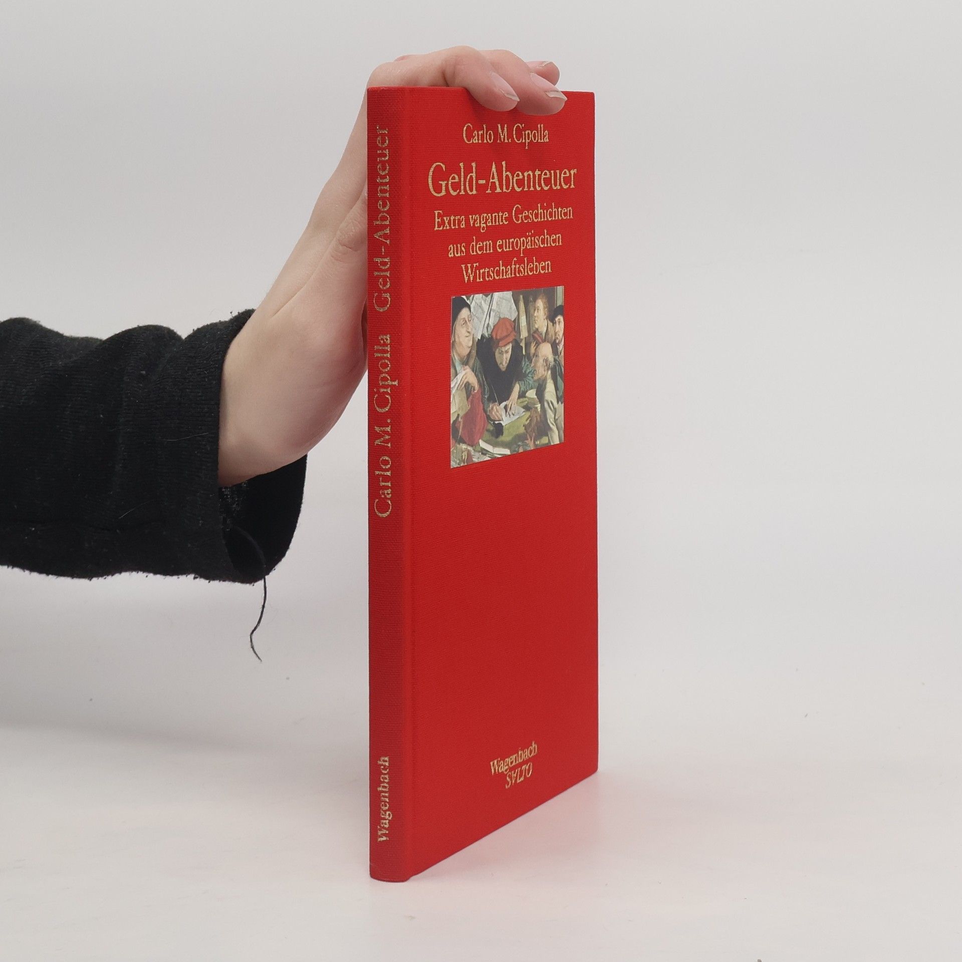 Carlo M. Cipolla Geld-Abenteuer