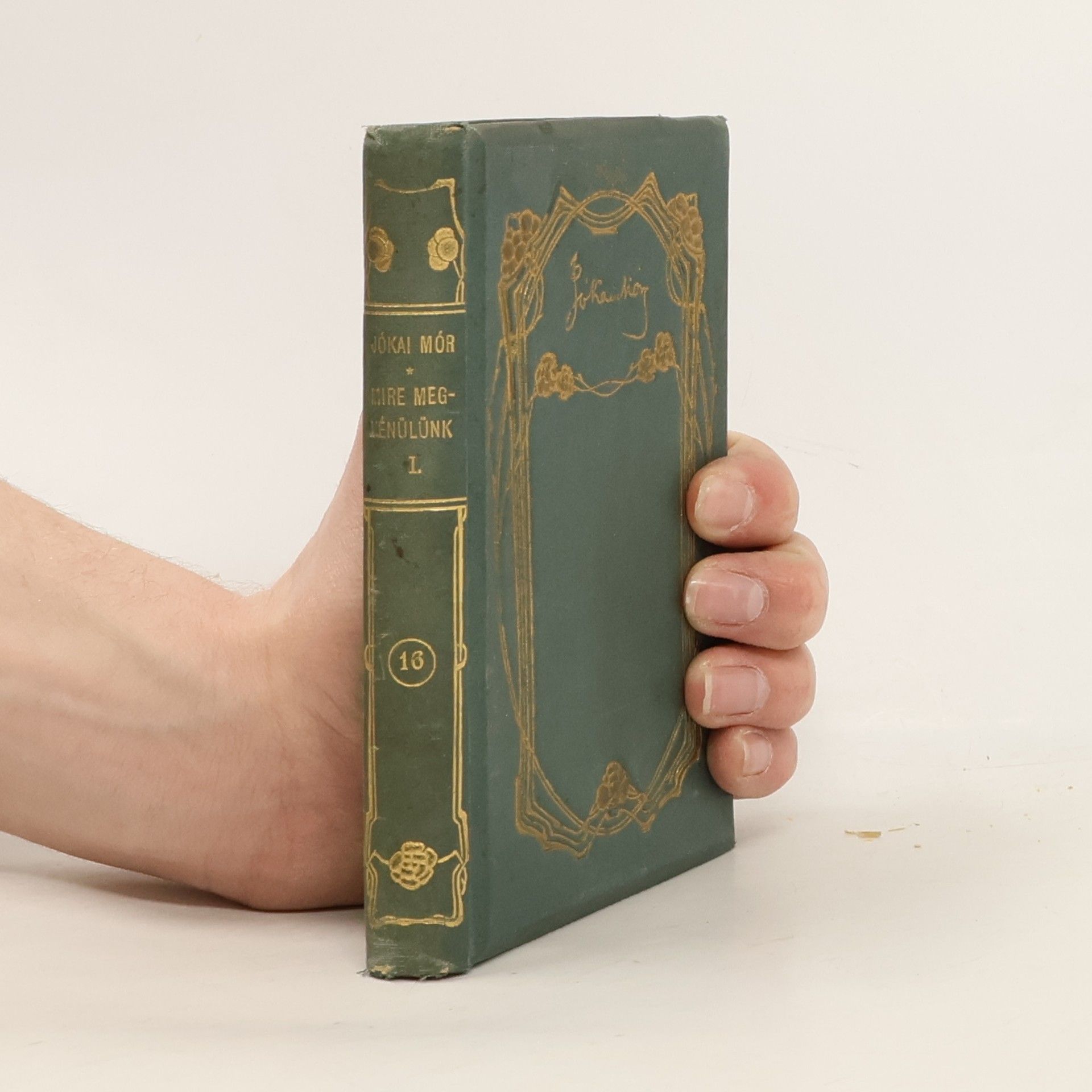 Mór Jókai Mire megvénülünk