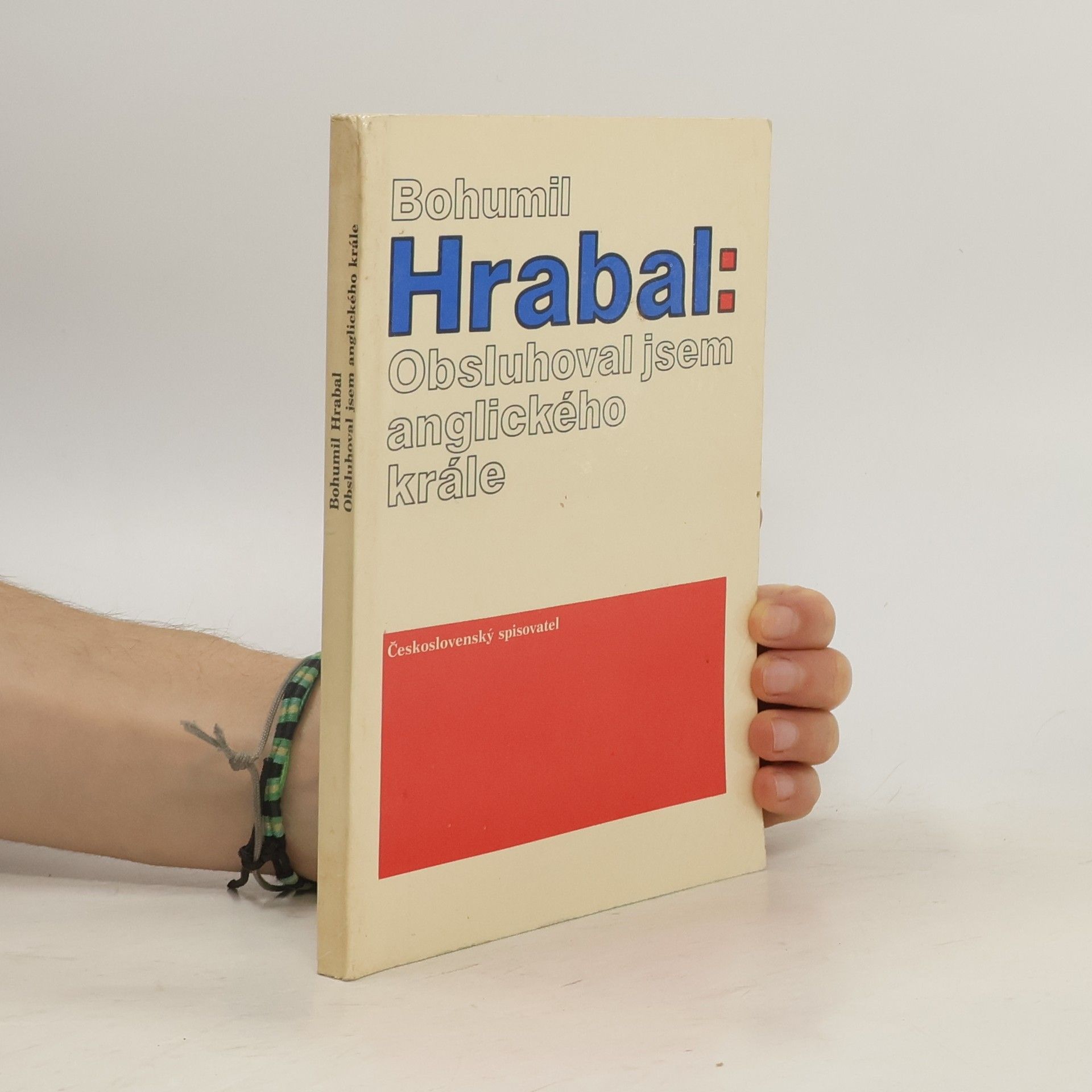 Bohumil Hrabal Obsluhoval jsem anglického krále
