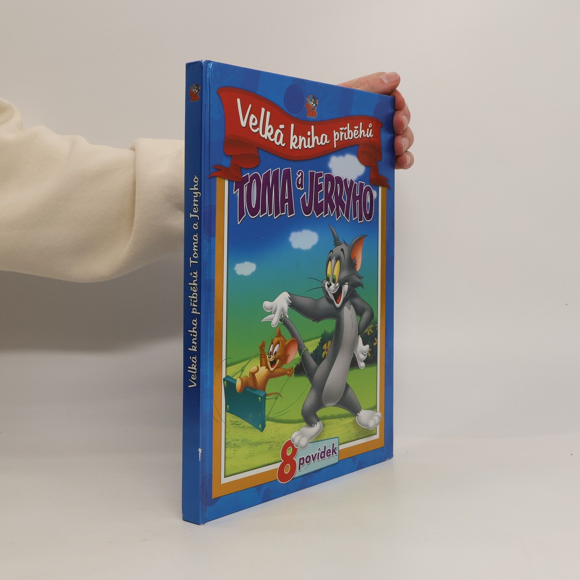 Auteurscollectief Velká kniha příběhů Toma a Jerryho (8 povídek)