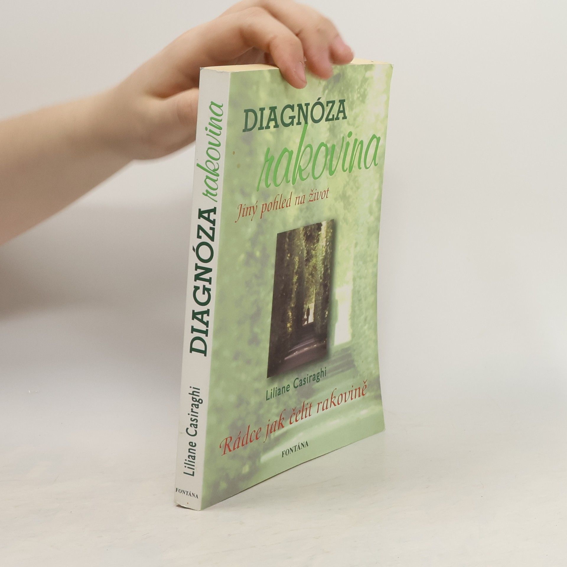 Liliane Casiraghi Diagnóza rakovina aneb Jiný pohled na život