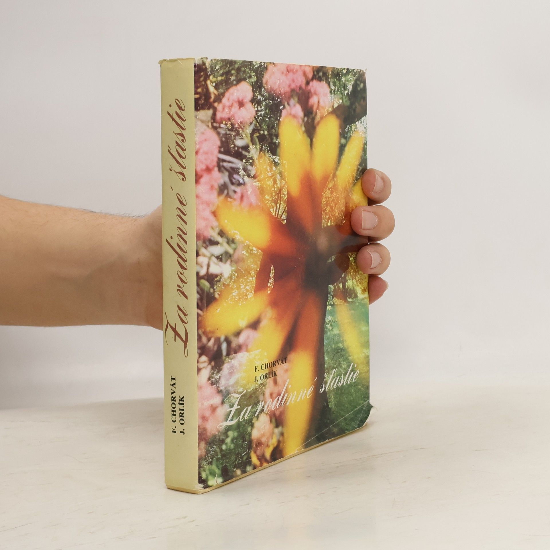 František Chorvát Za rodinné šťastie