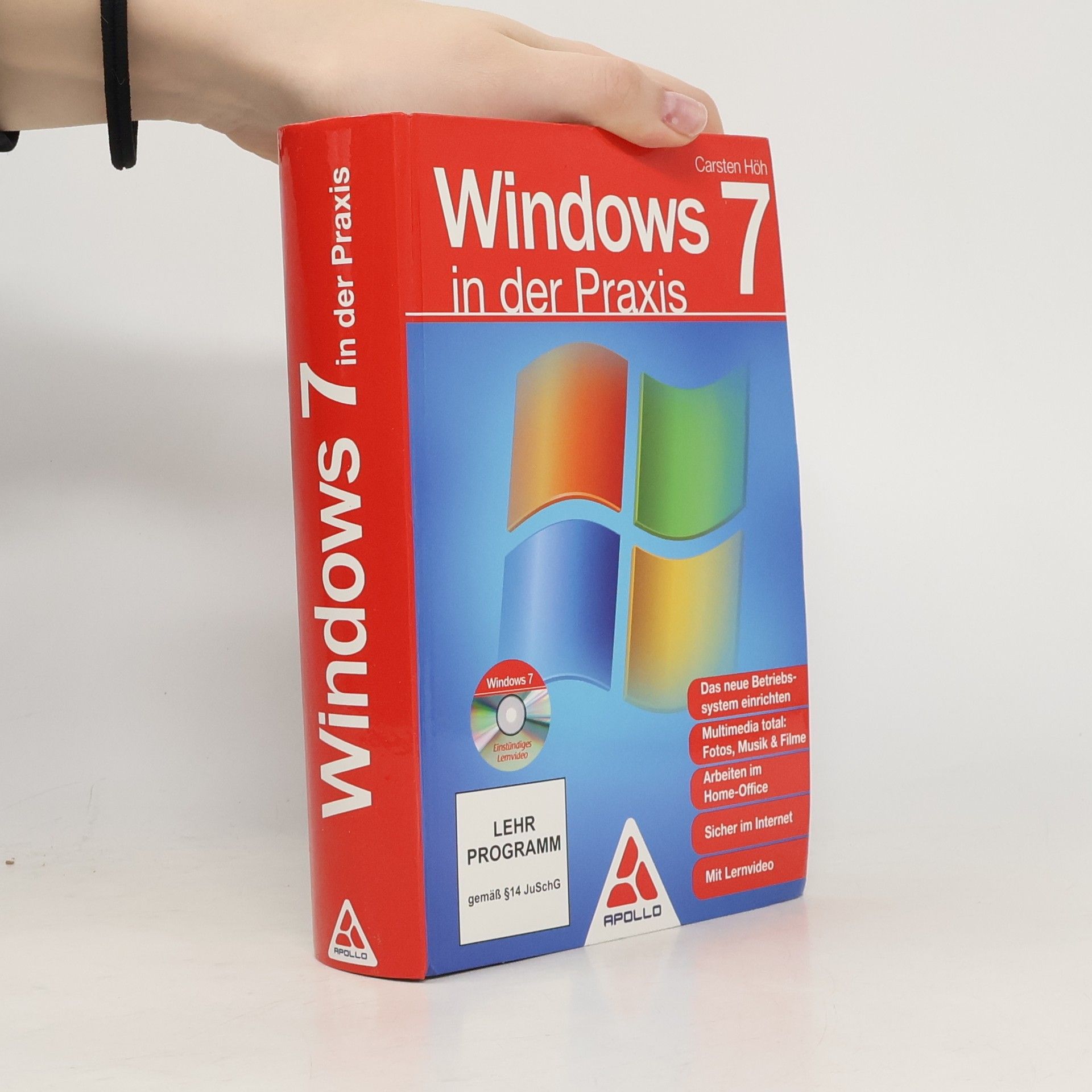 Carsten Höh Windows 7 in der Praxis