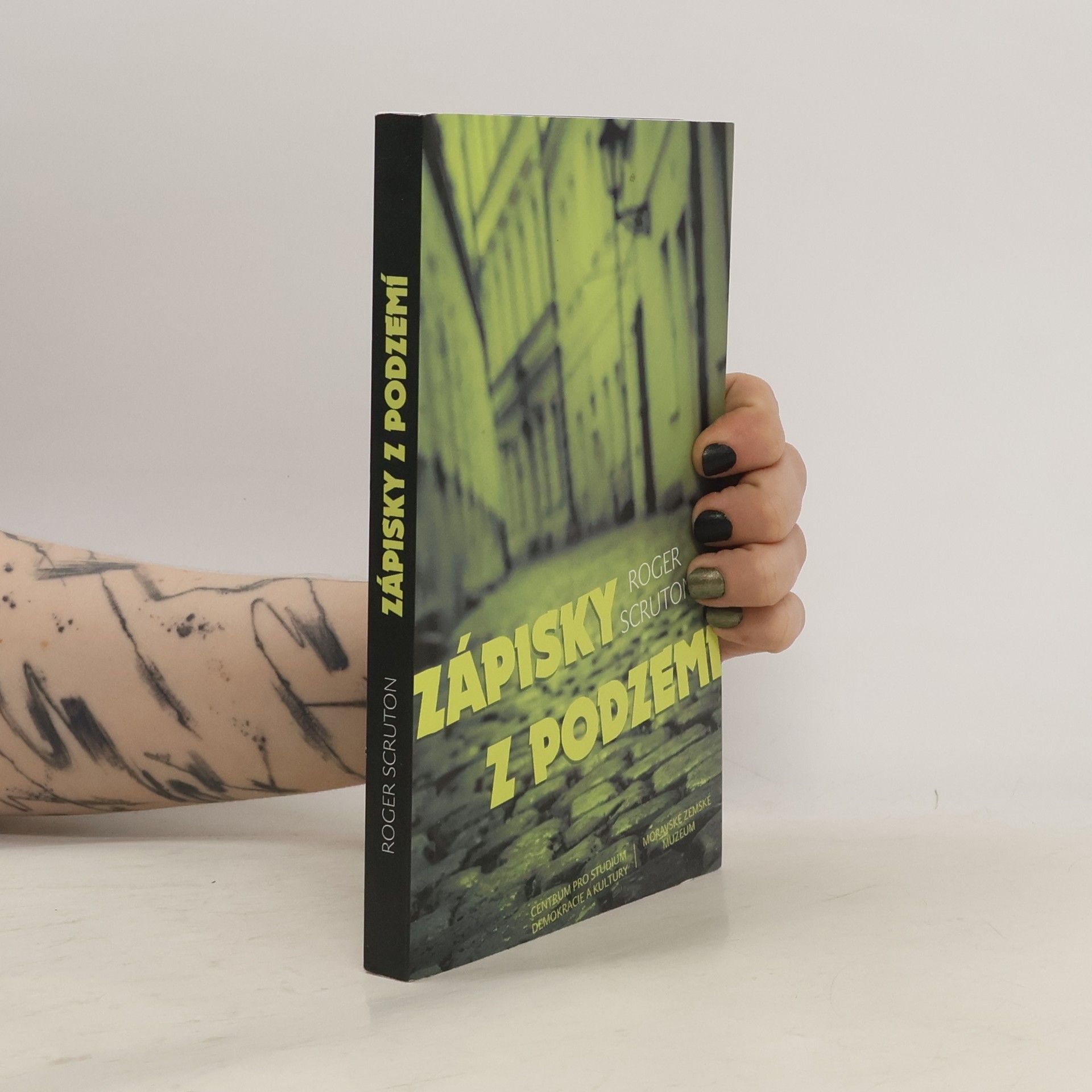 Roger Scruton Zápisky z podzemí