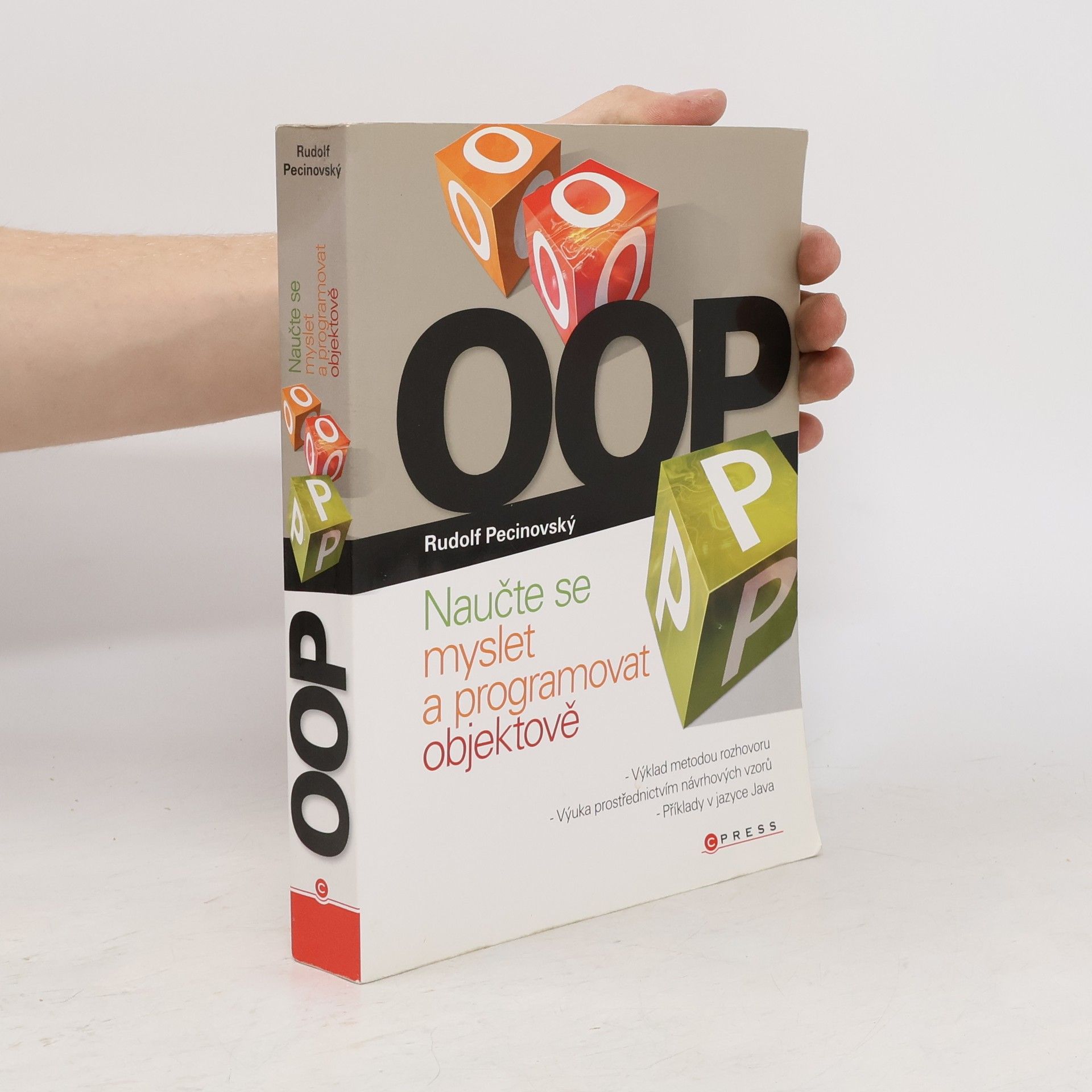 Rudolf Pecinovský OOP. Naučte se myslet a programovat objektově