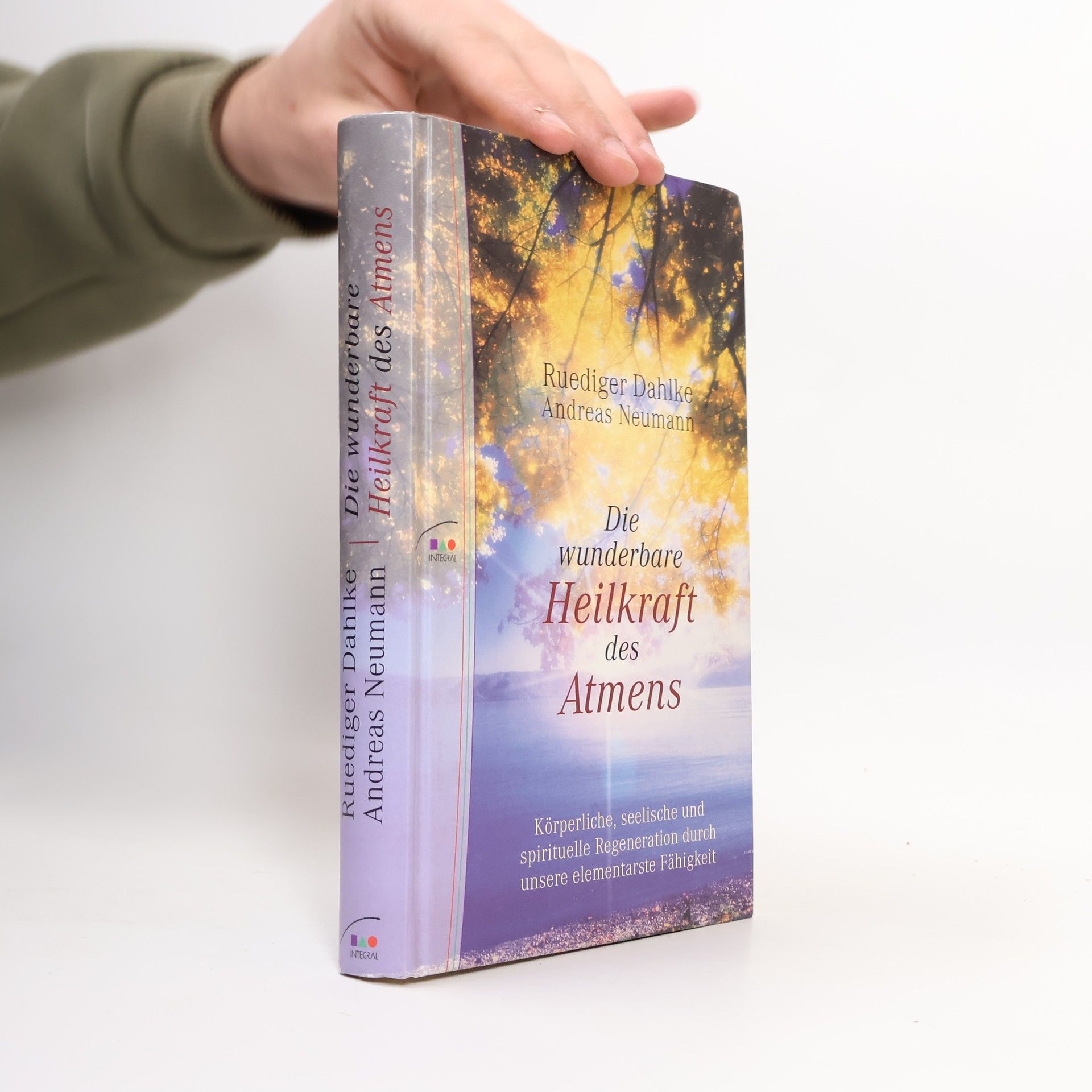 Ruediger Dahlke Die wunderbare Heilkraft des Atmens