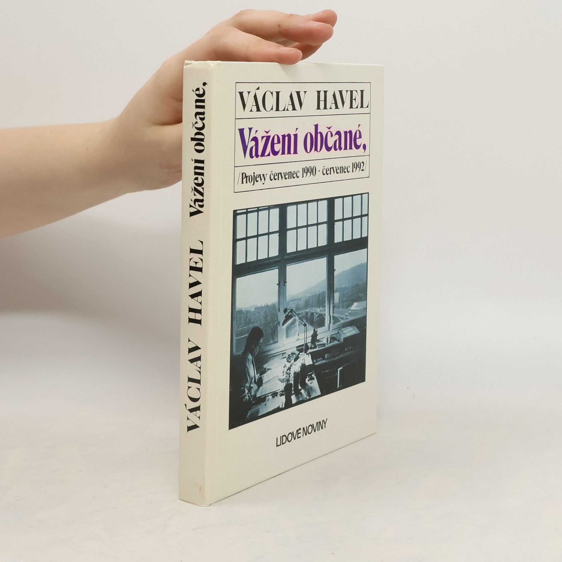 Václav Havel Vážení občané. Projevy červenec 1990 - červenec 1992