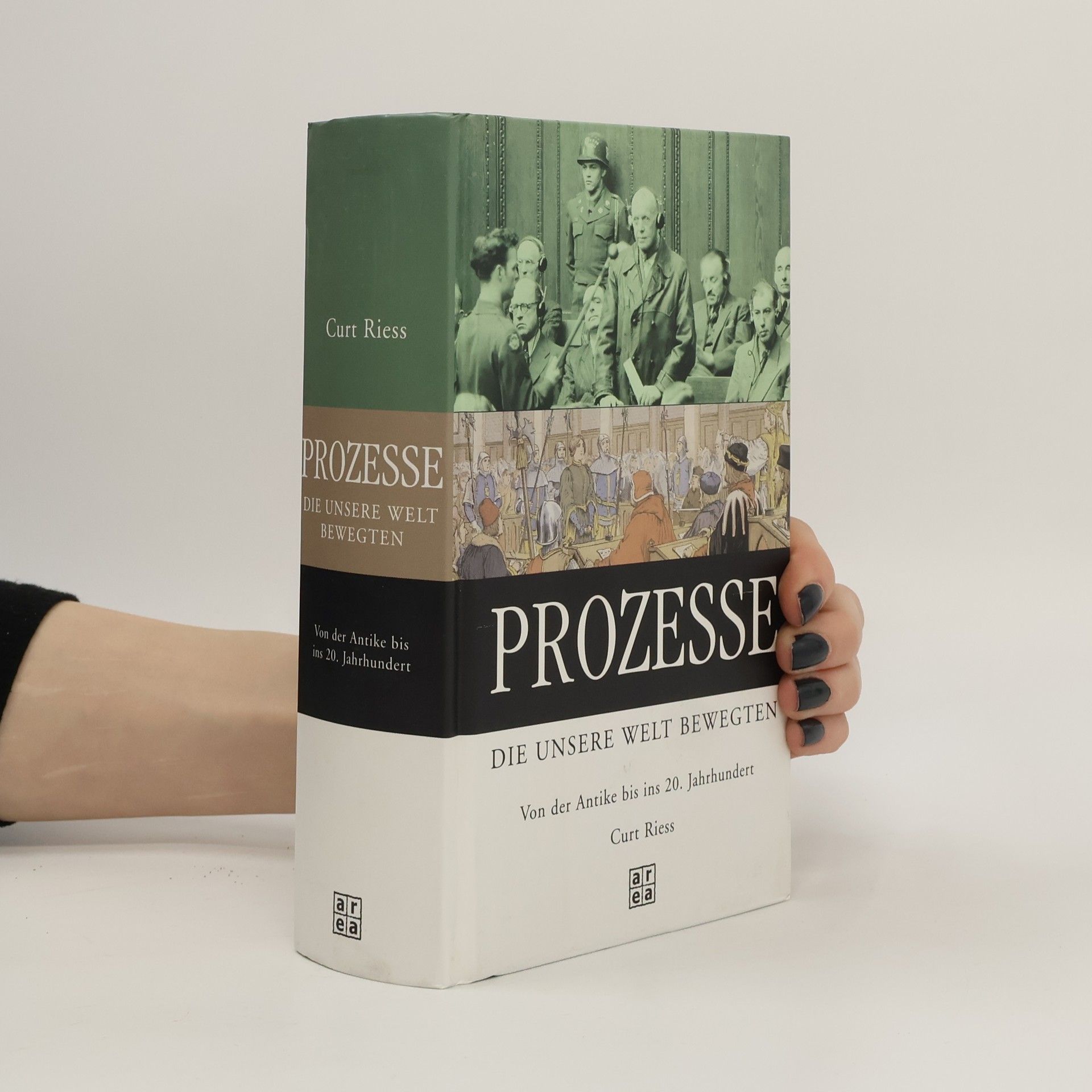 Curt Riess Prozesse, die unsere Welt bewegten